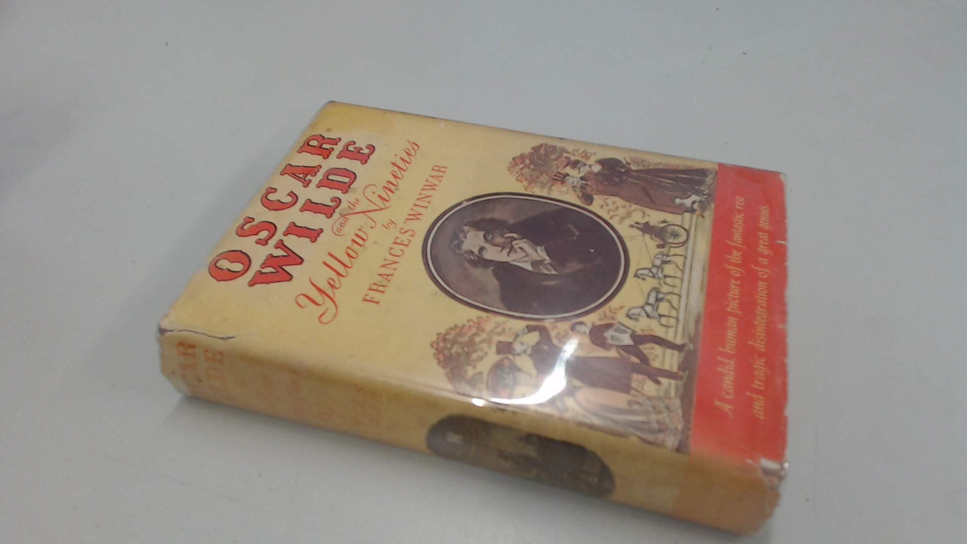 Oscar Wilde and the Yellow 'Nineties, Frances Winwar by null