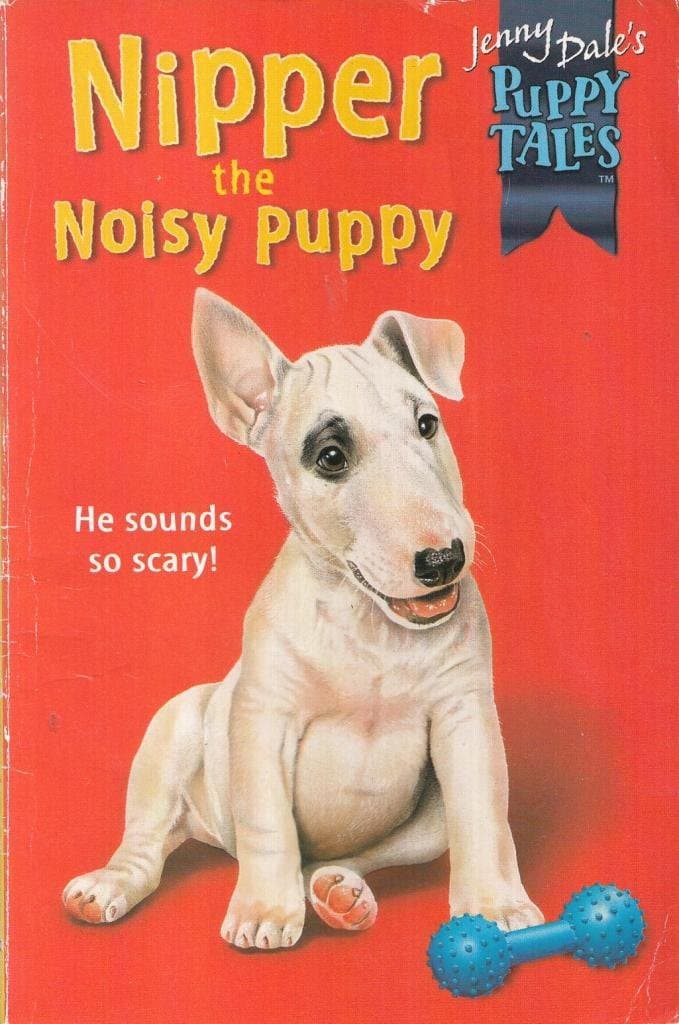 Nipper the Noisy Puppy (Jenny Dale's Puppy Tales) Jenny Dale by null