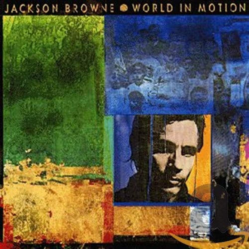 World in Motion Jackson Browne