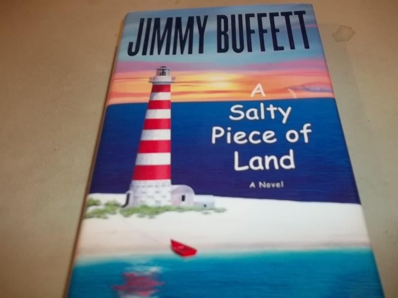 By Jimmy Buffett: A Salty Piece of Land