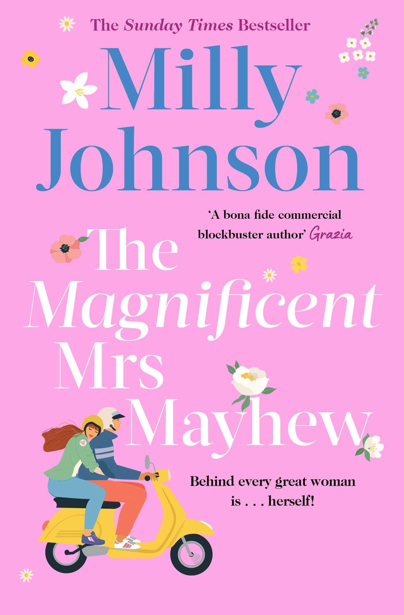 The Magnificent Mrs Mayhew: The top five Sunday Times bestseller - discover the magic of Milly Johnson, Milly by null