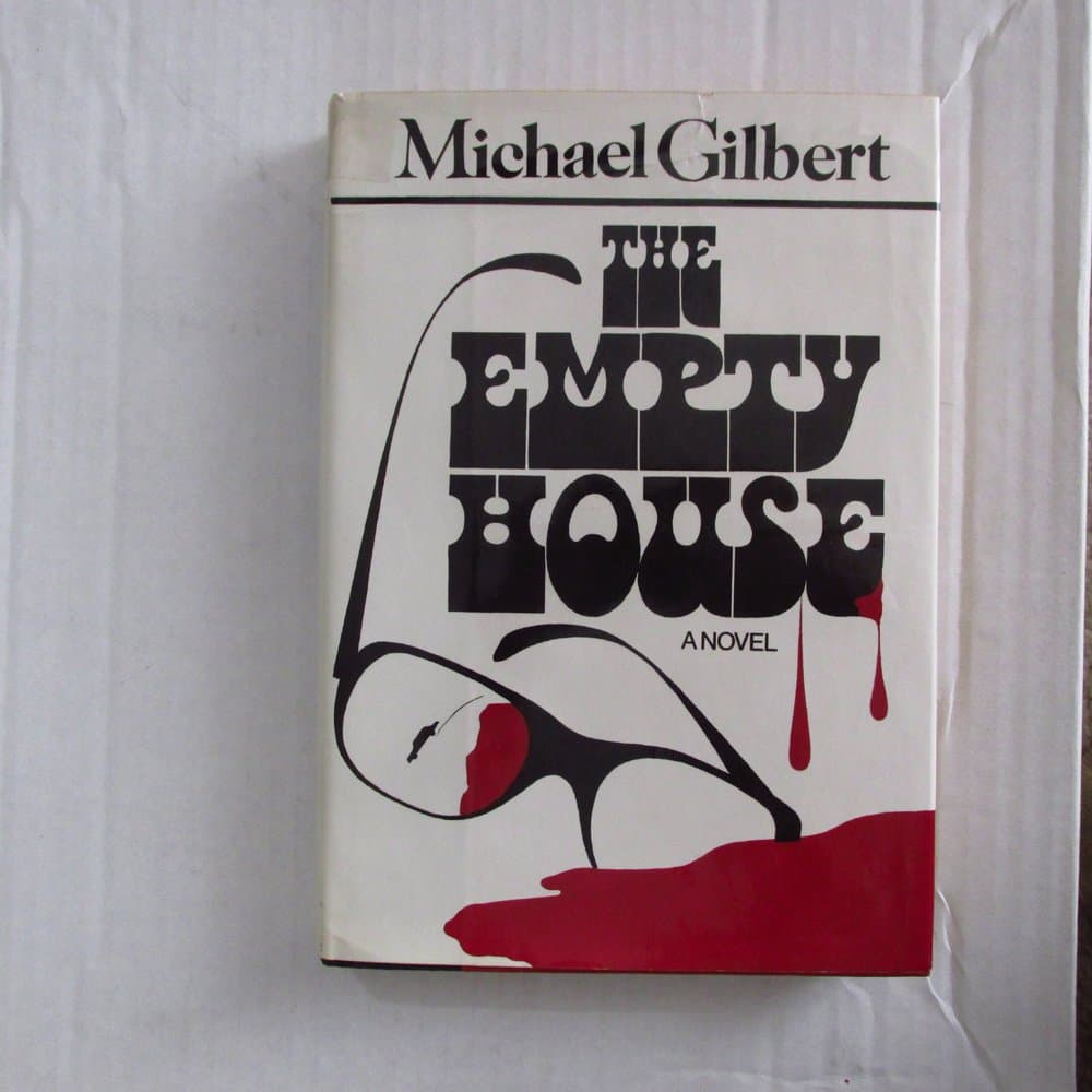 The Empty House Gilbert, Michael Francis by null