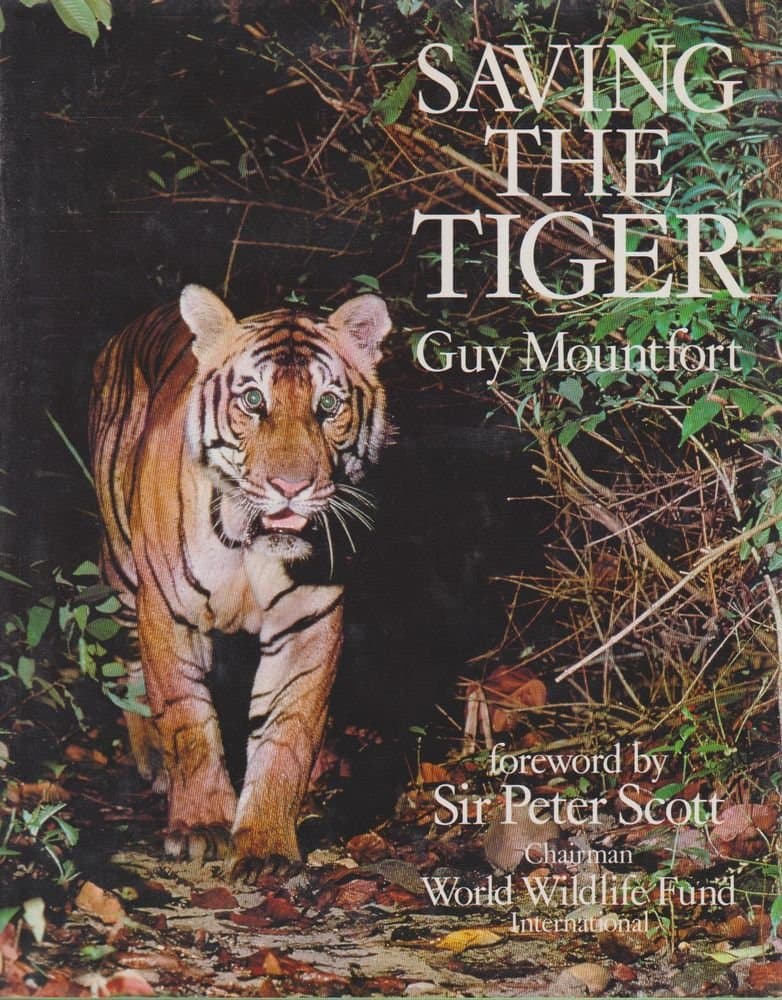 Saving the Tiger (A Studio book) Guy Montfort and Sir Peter Scott by null