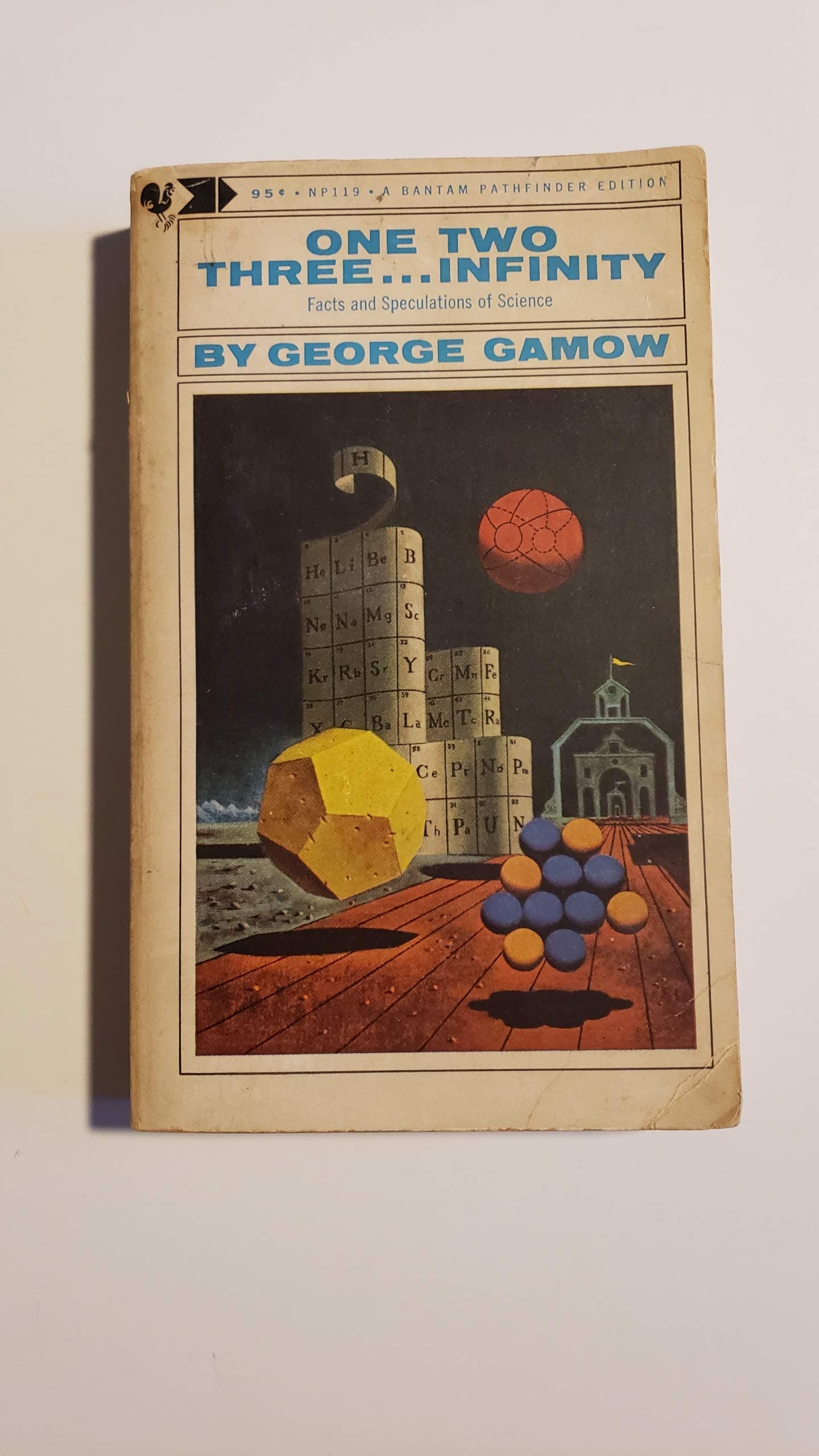 One, two, three ... infinity;: Facts & speculations of science; (Mentor book) Gamow, George by null