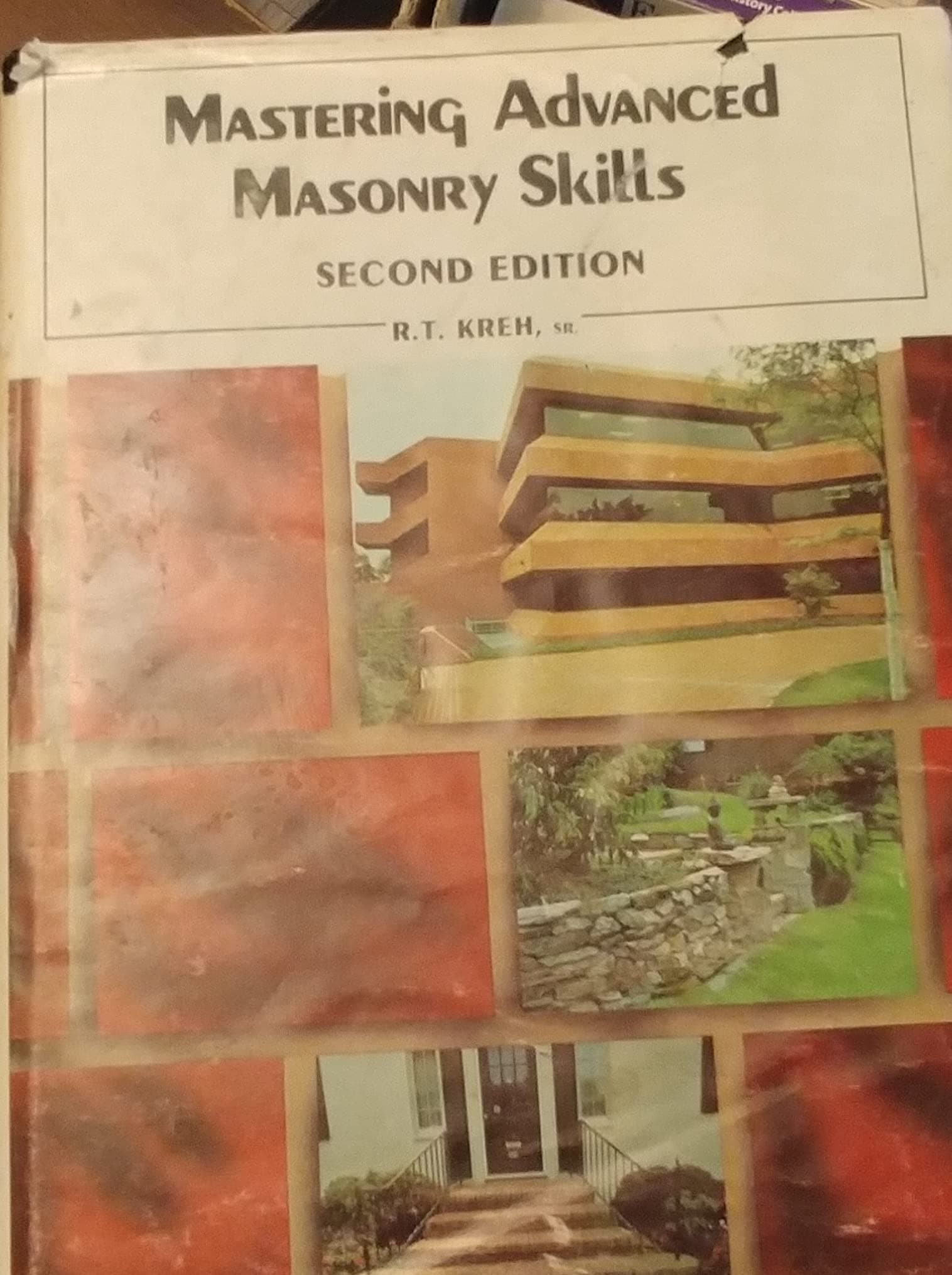 Mastering advanced masonry skills Kreh, R. T by null