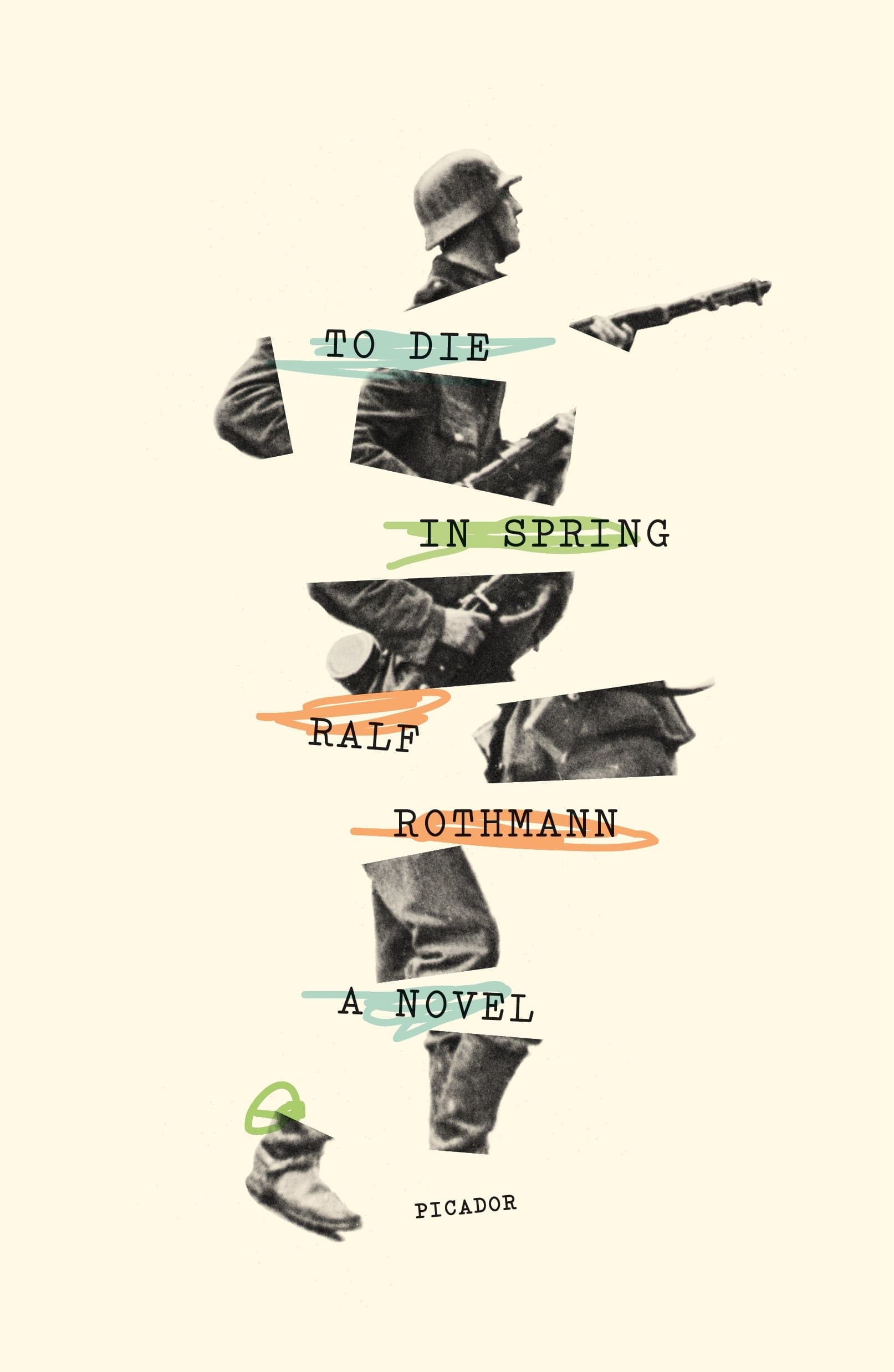 To Die in Spring: A Novel Rothmann, Ralf by null
