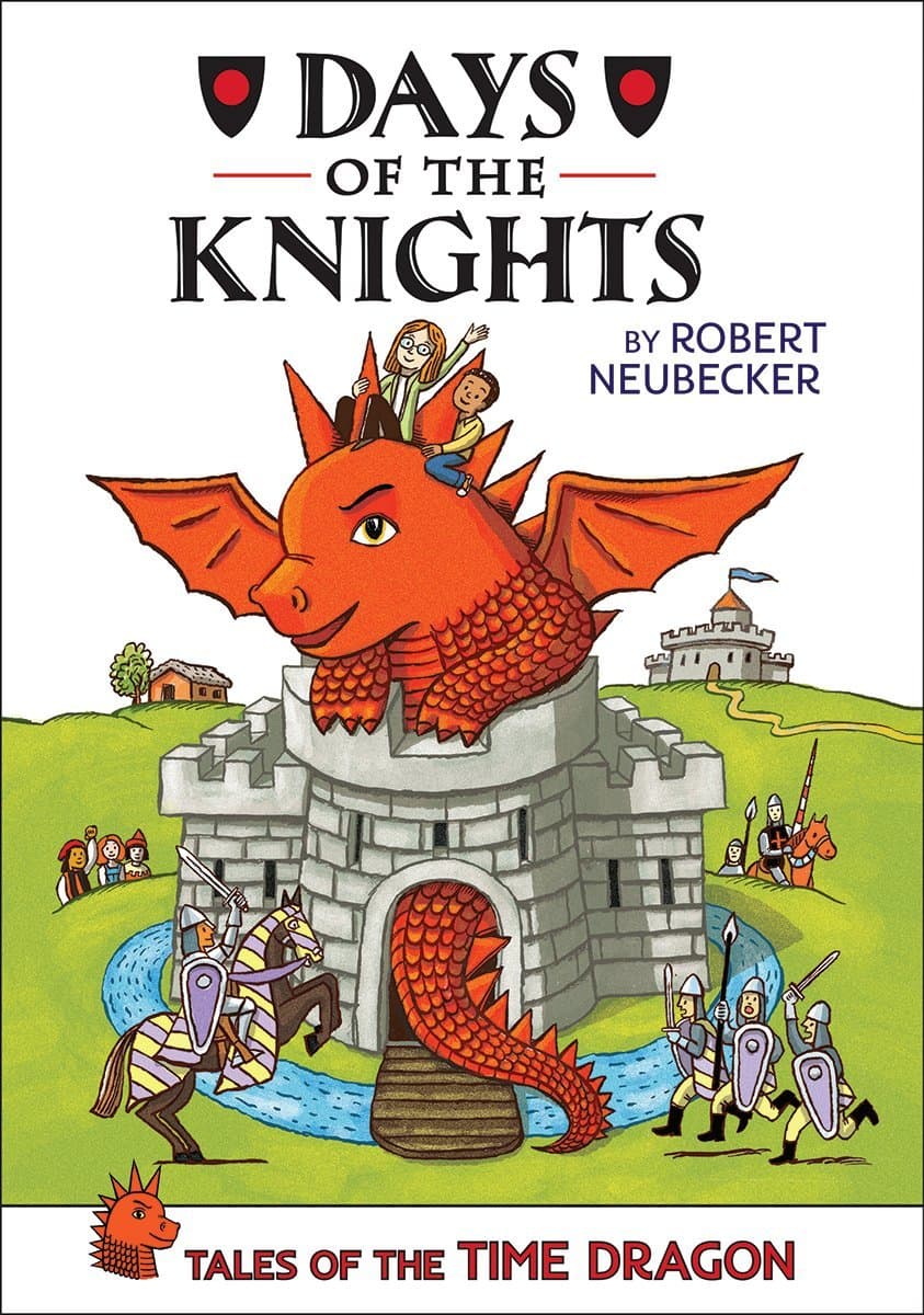 Tales of the Time Dragon #1: Days of the Knights - Library Edition (1) Neubecker, Robert by null