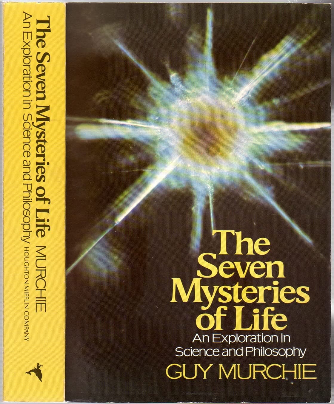 The Seven Mysteries of Life: An Exploration in Science and Philosophy Guy Murchie by null