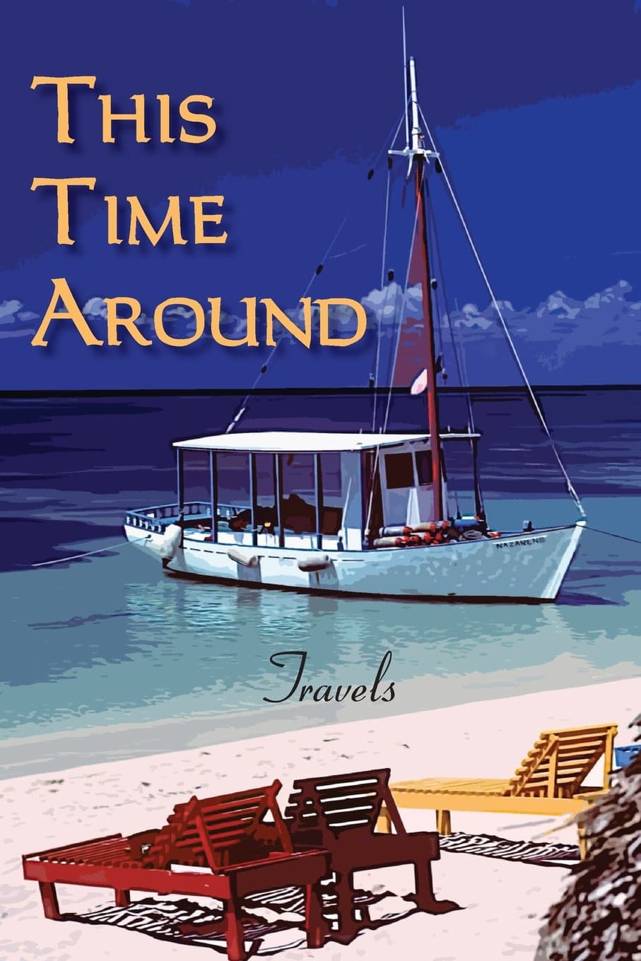 This Time Around: Travels Eber &. Wein by null