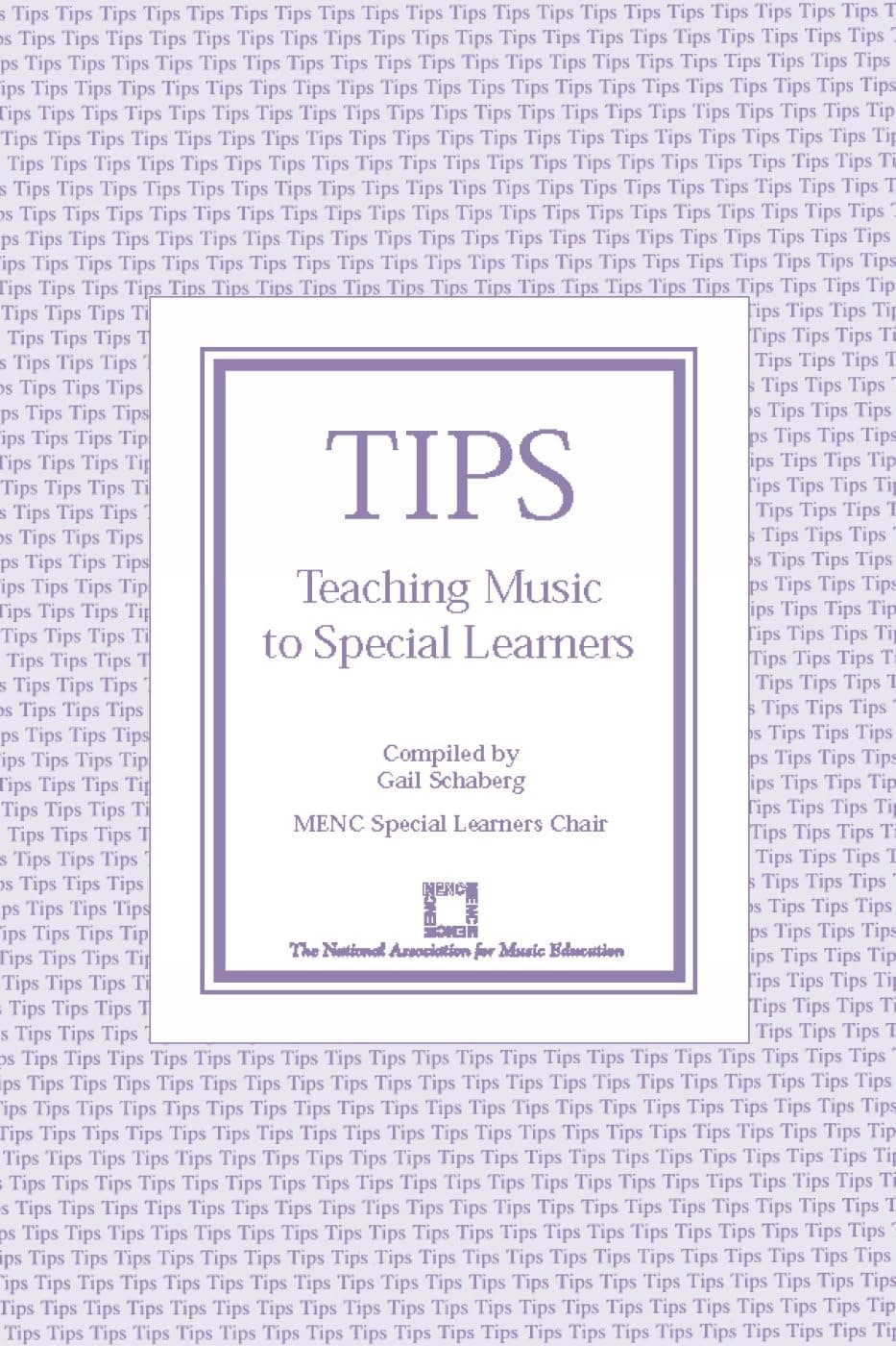 TIPS: Teaching Music to Special Learners (TIPS Series) Schaberg, Gail by null
