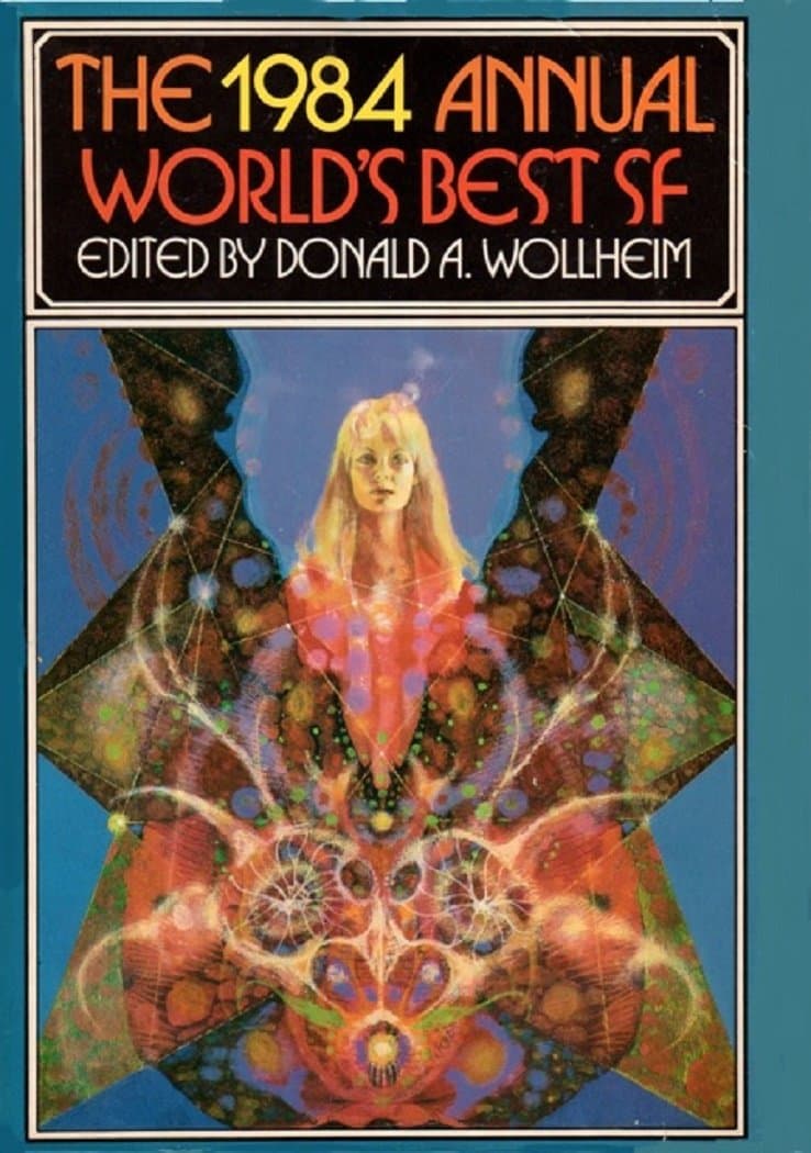 The 1984 Annual World's Best SF