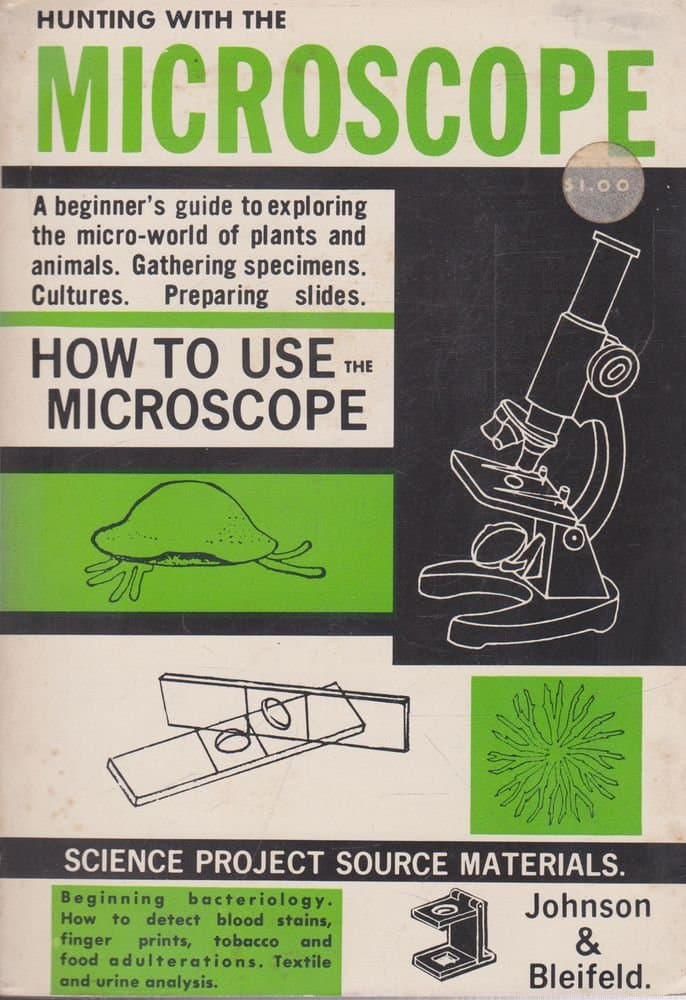 Hunting with the microscope;: A beginner's guide to exploring the micro-world of plants and animals Johnson, Gaylord by null