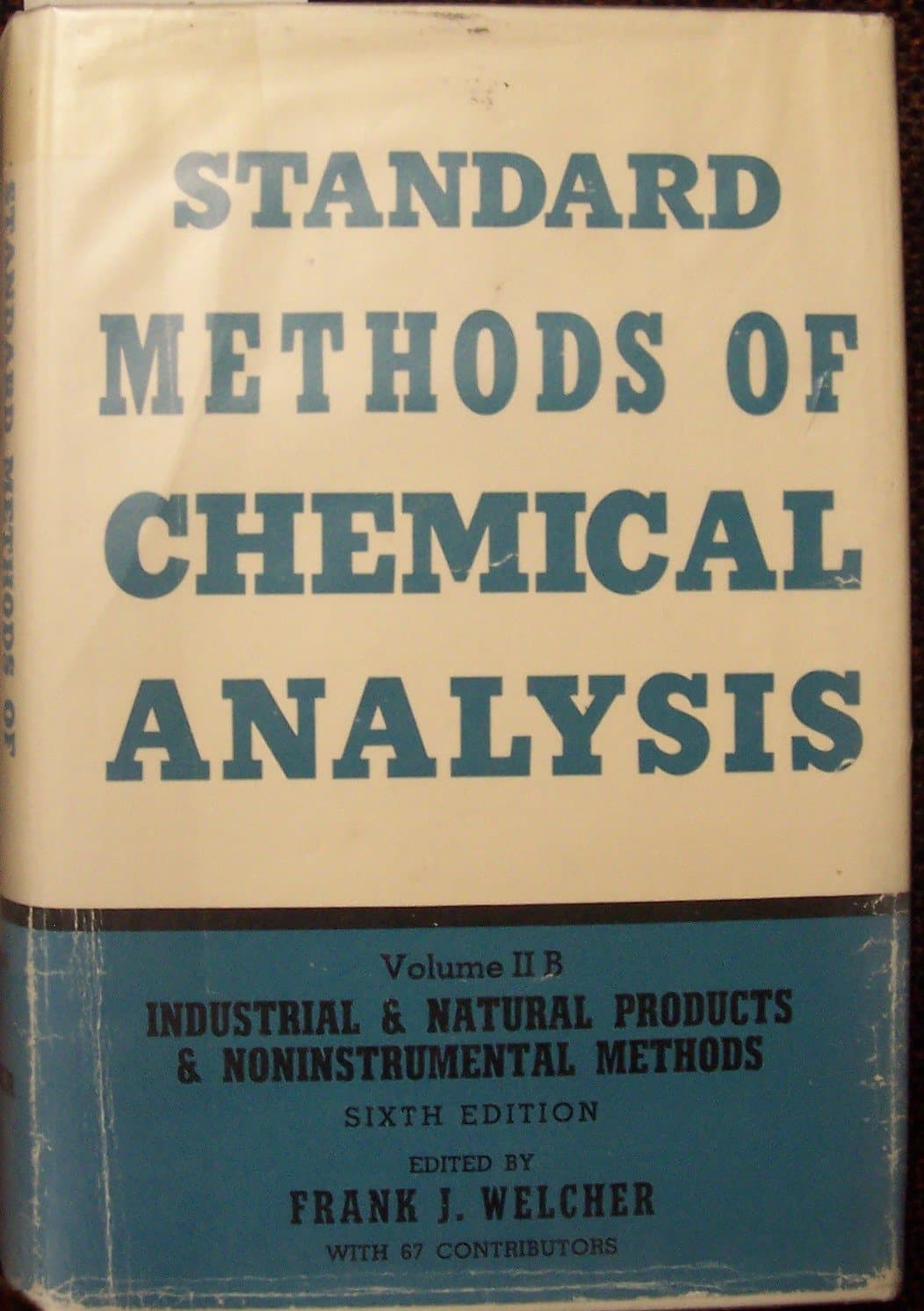 Standard Methods of Chemical Analysis Welcher, Frank J. by null