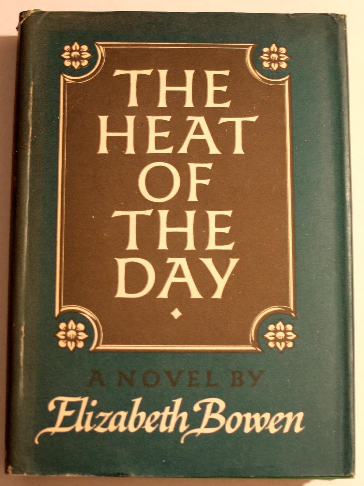 The Heat of the Day Elizabeth Bowen by null
