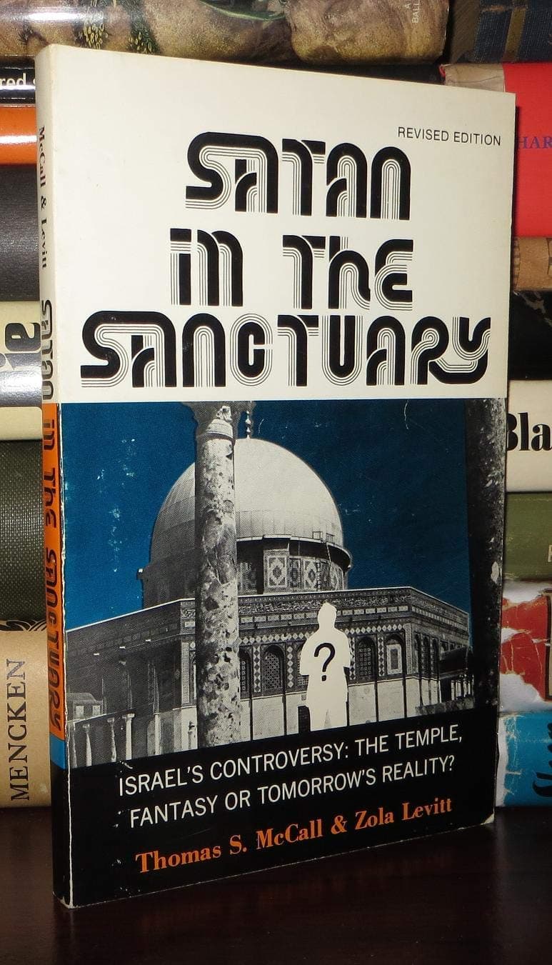 Satan in the Sanctuary Thomas S. McCall and Zola Levitt by null