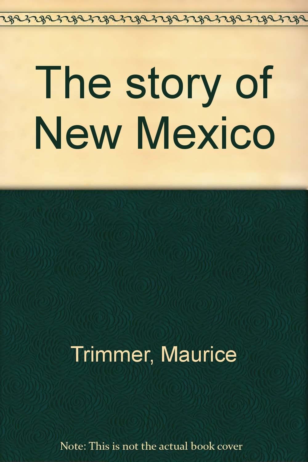 The story of New Mexico Trimmer, Maurice by null