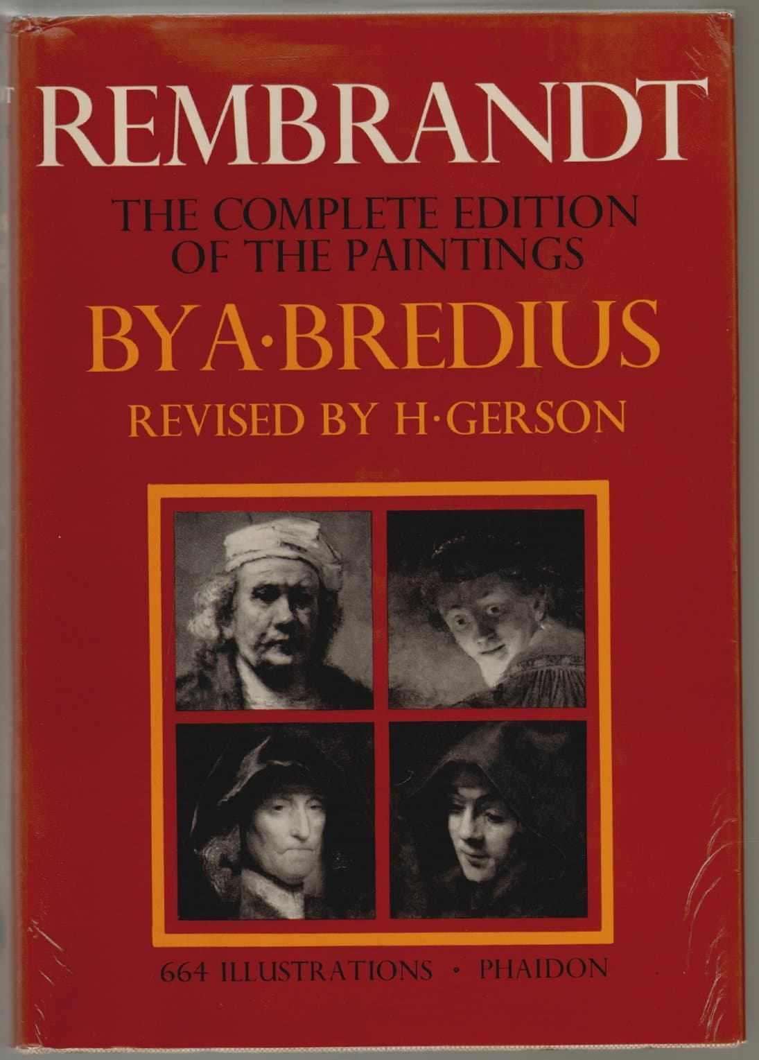 Rembrandt: The Complete Edition of the Paintings