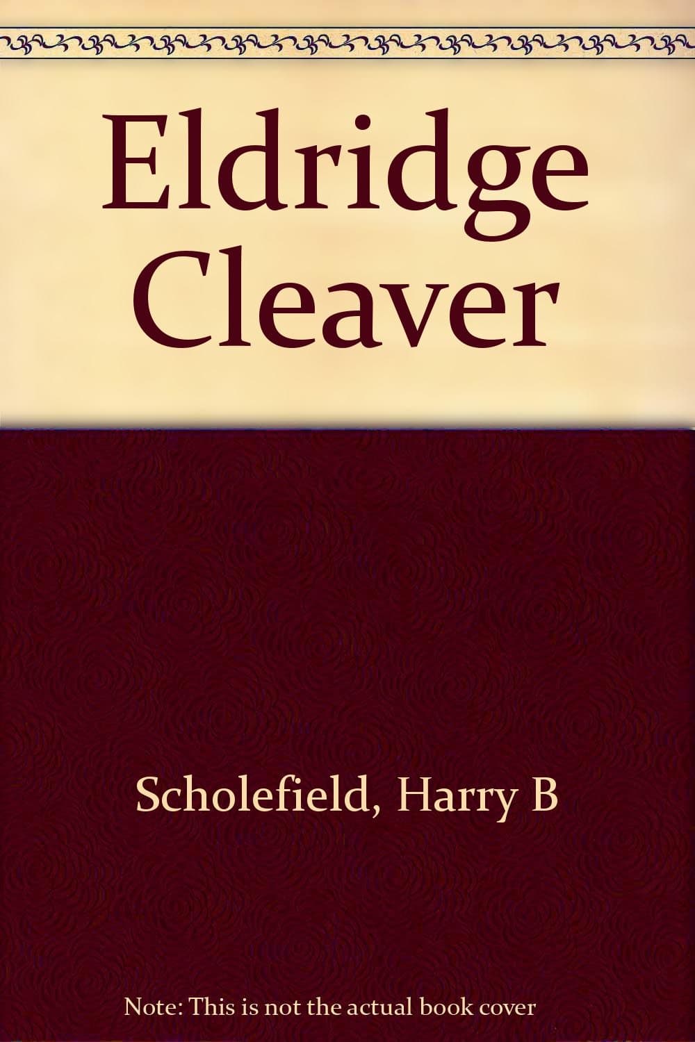 Eldridge Cleaver Scholefield, Harry B by null