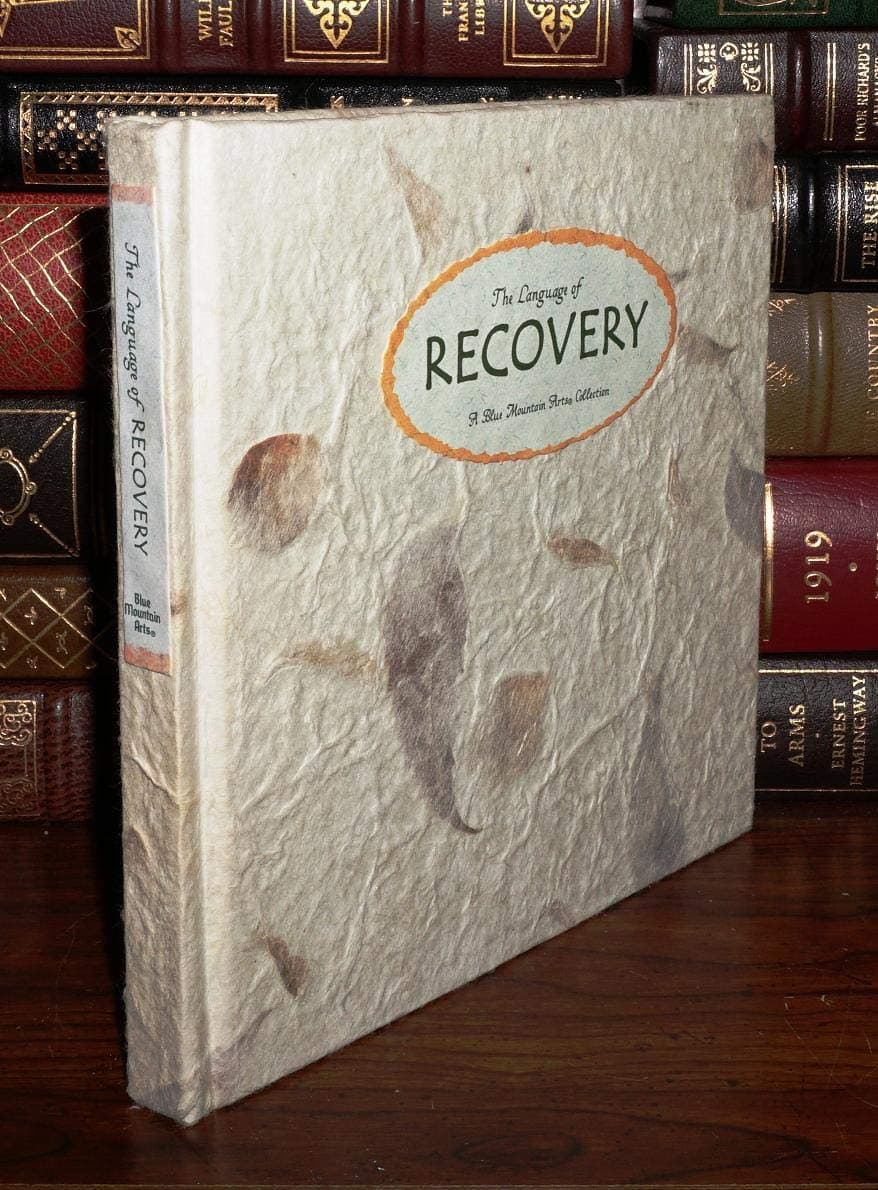 The Language of Recovery: A Blue Mountain Arts Collection (Language of Series) A Blue Mountain Arts Collection and Blue Mountain Arts Collection by null