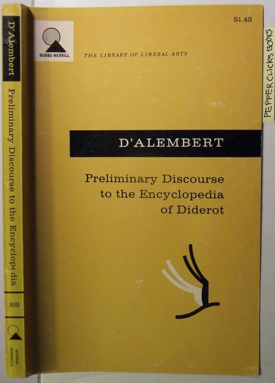 Preliminary Discourse to the Encyclopedia of Diderot Jean Le Rond D'Alembert; Richard N. Schwab and Walter B Rex by null