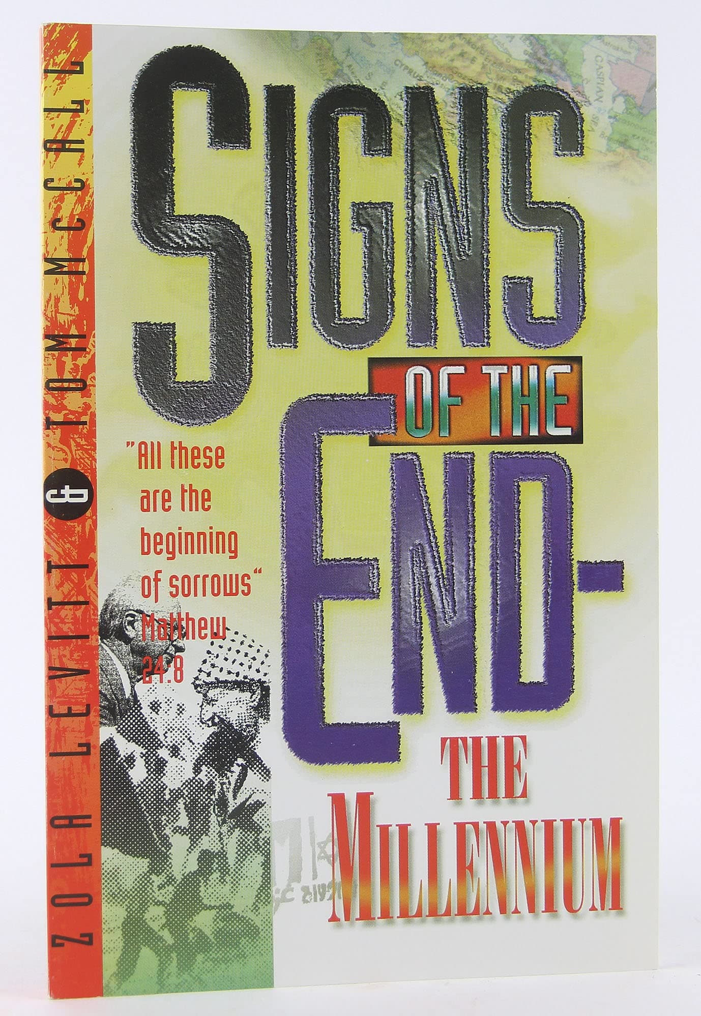 Signs of the End-The Millennium Levitt, Zola and McCall, Dr. Thomas S. by null