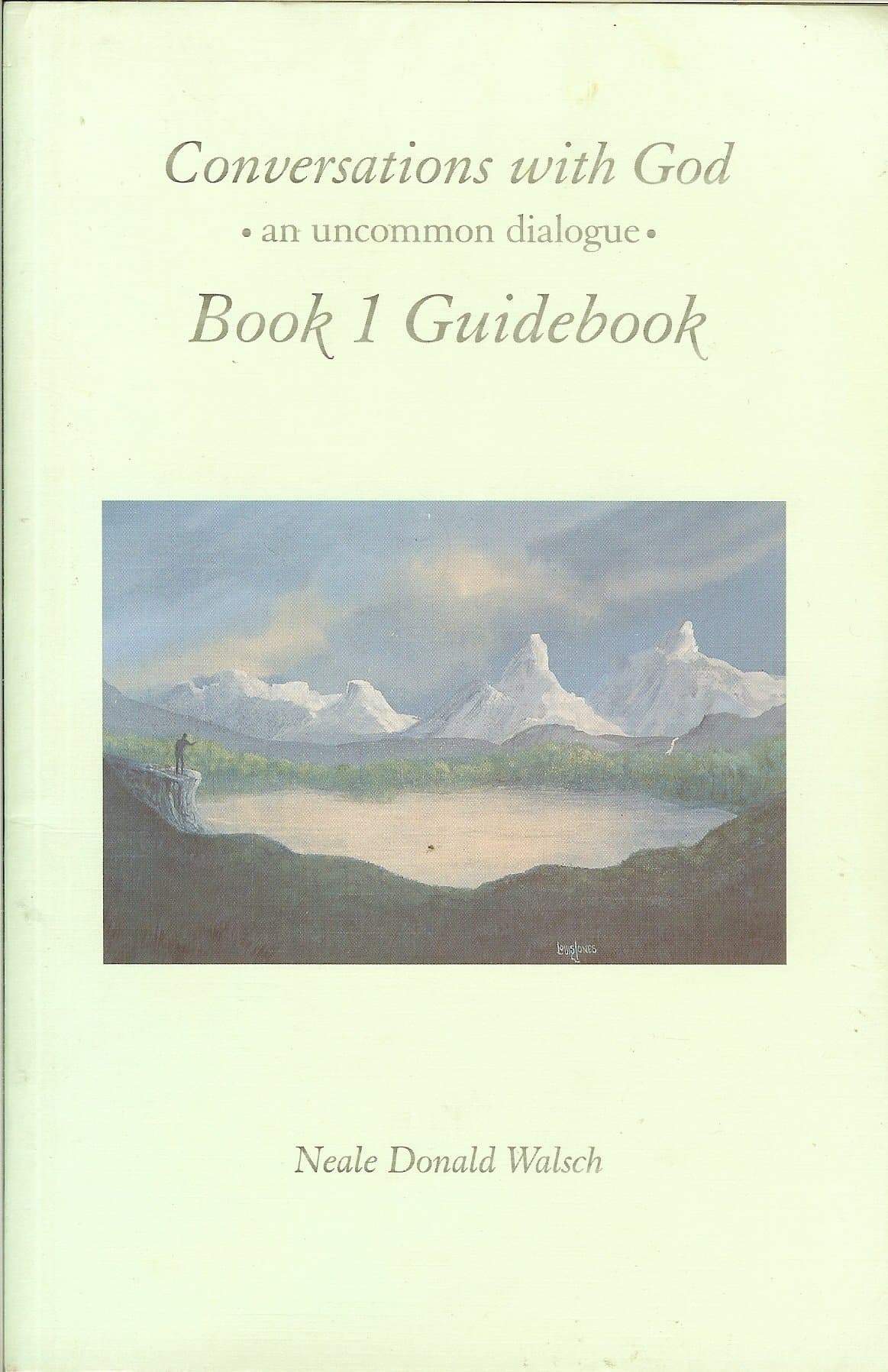 Conversations with God, Book 1 Guidebook: An Uncommon Dialogue Walsch, Neale Donald by null