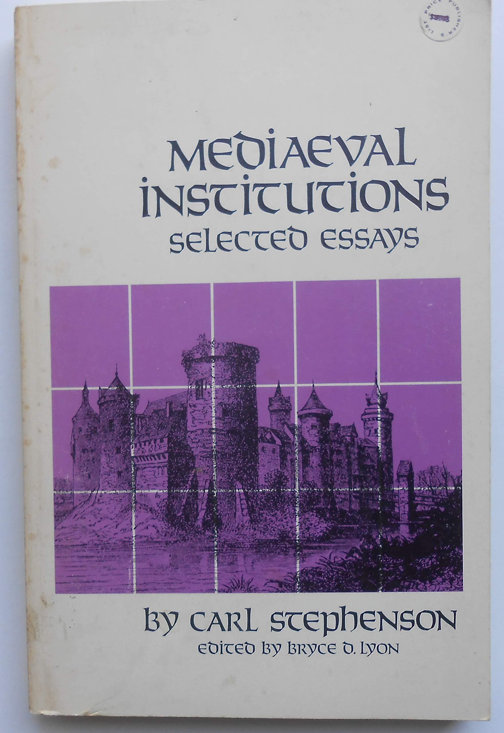 Mediaeval institutions;: Selected essays Stephenson, Carl by null