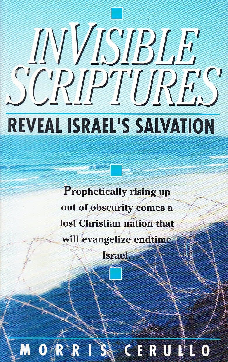 Invisible scriptures reveal Israel's salvation Cerullo, Morris by null