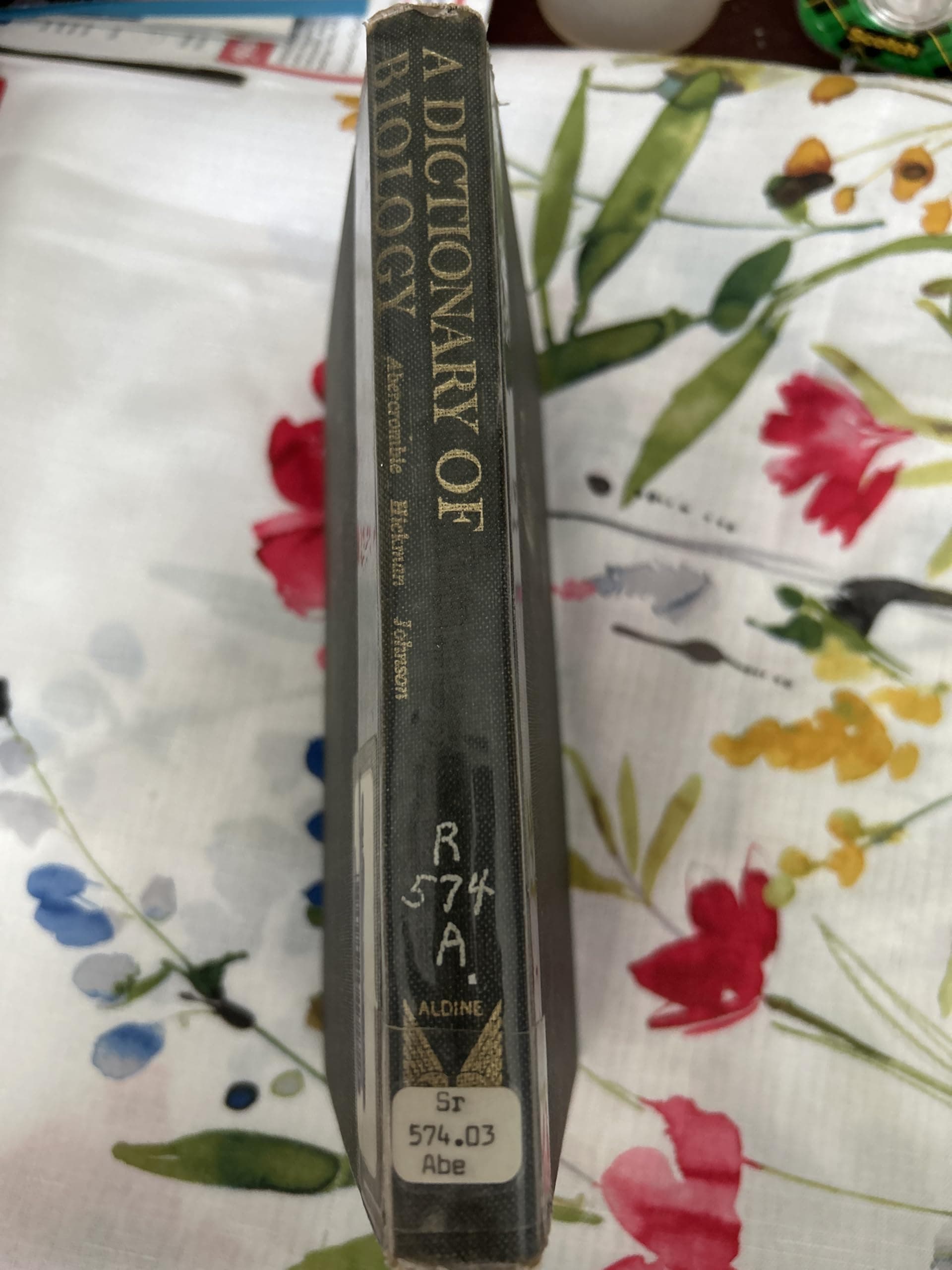 A dictionary of biology (Penguin reference books) Abercrombie, M by null