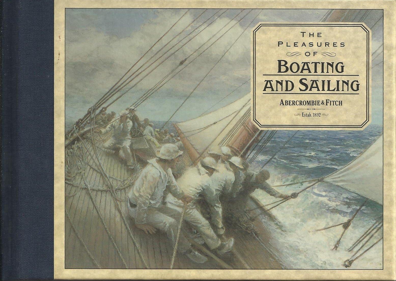 The Pleasures of Boating and Sailing Jenny De Gex by null