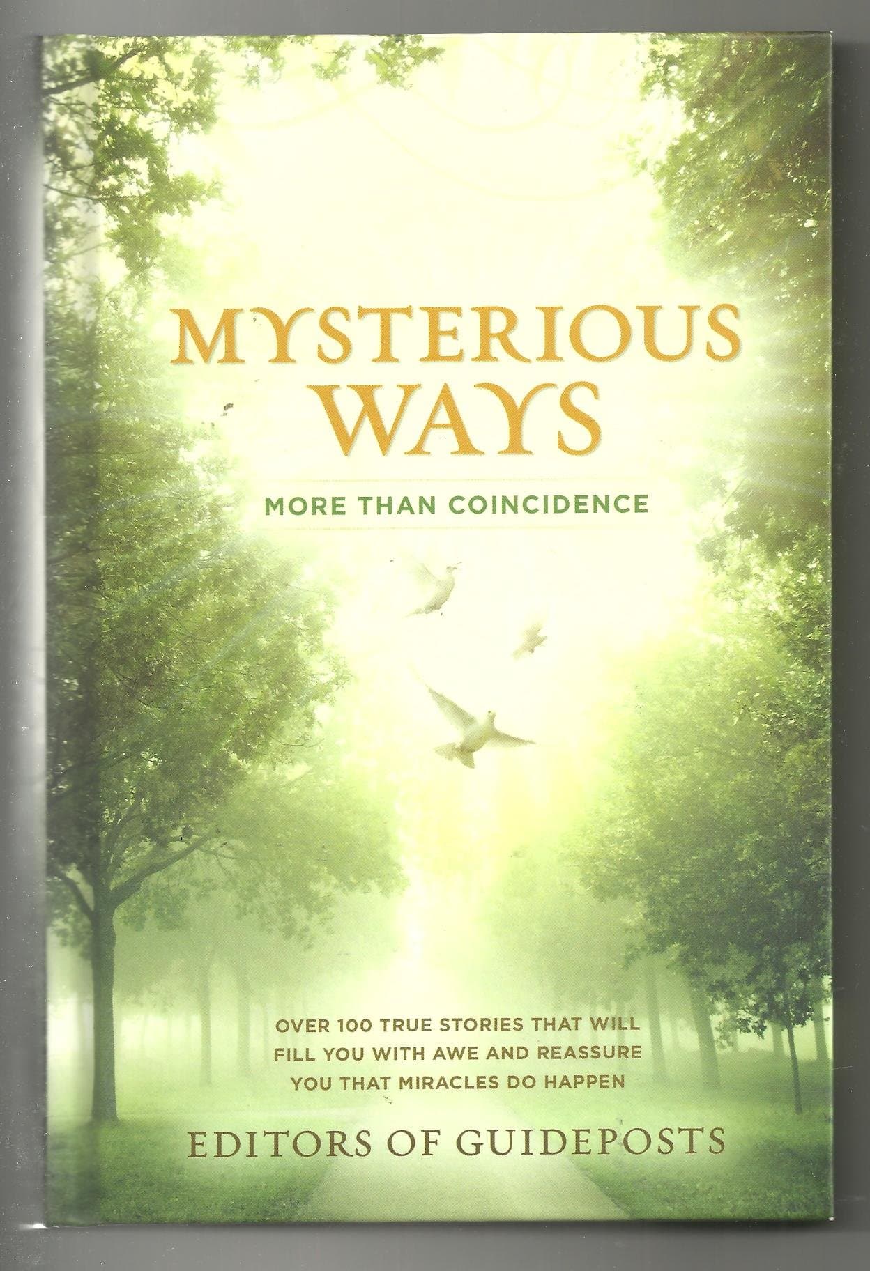 Mysterious Ways More than Coincidence