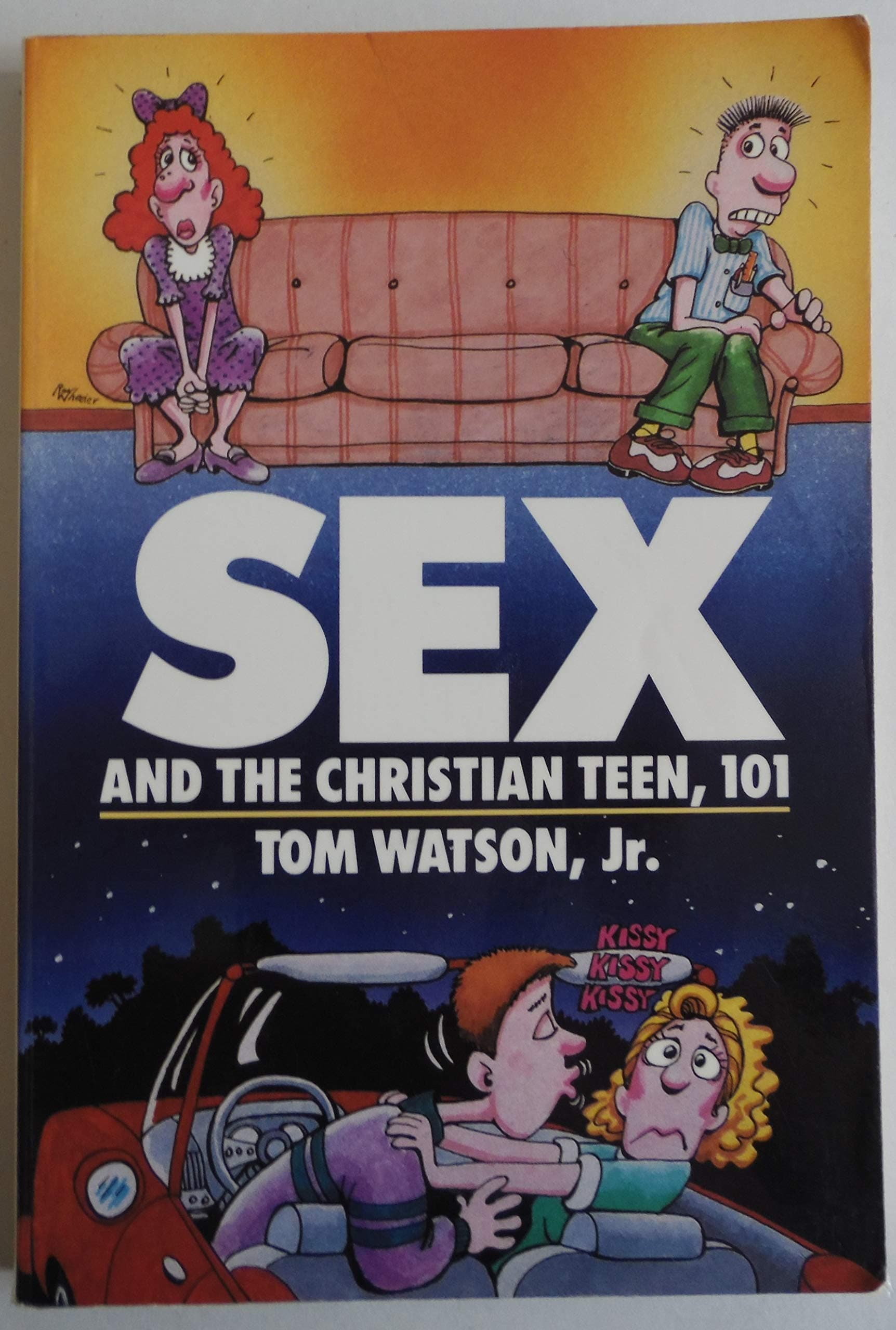 Sex and the Christian Teen Watson, Tom by null