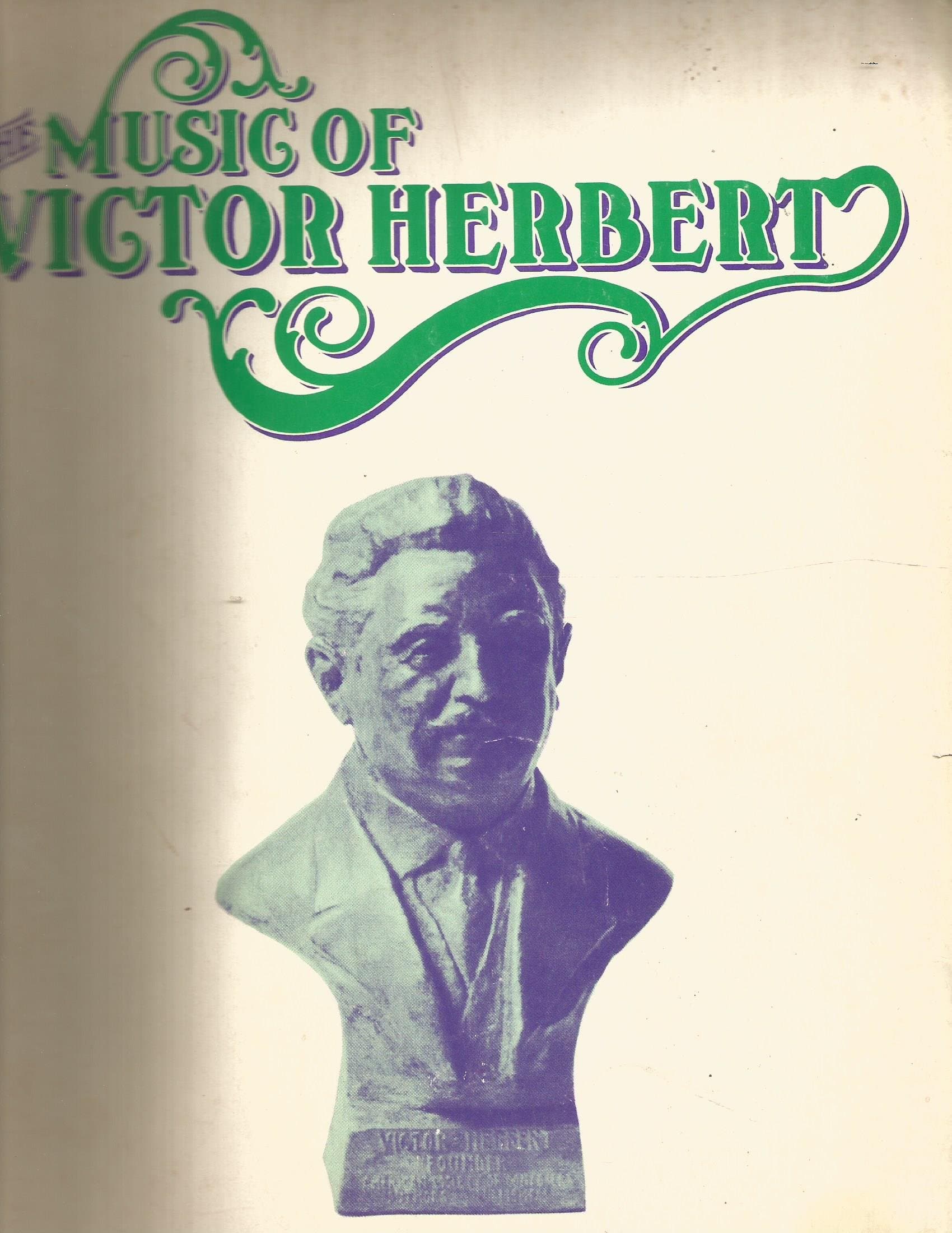 The Music of Victor Herbert: Piano/Vocal/Chords Herbert, Victor by null