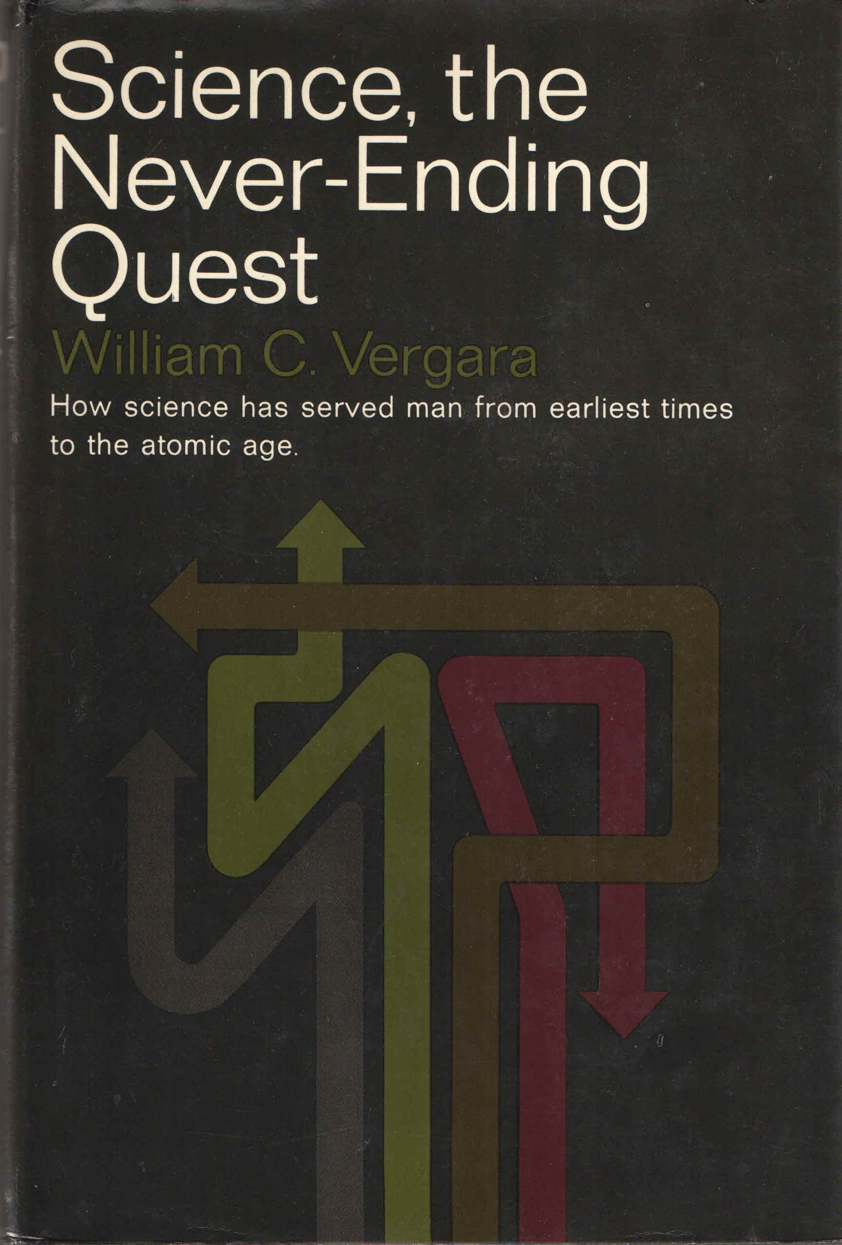 Science, the never-ending quest Vergara, William C by null
