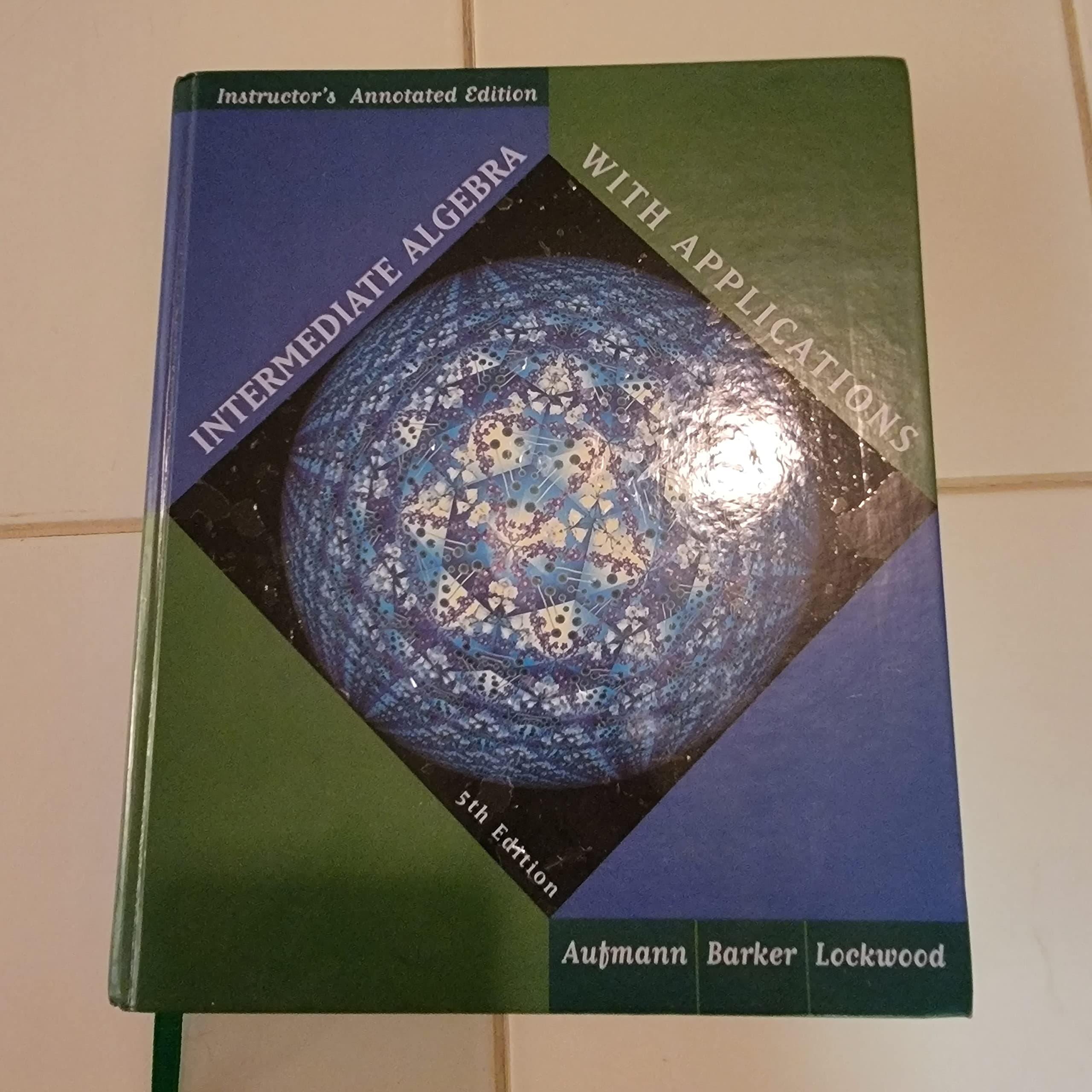 Intermediate Alegbra With Applications Aufmann, Richard N.; Barker, Vernon C. and Lockwood, Joanne S. by null