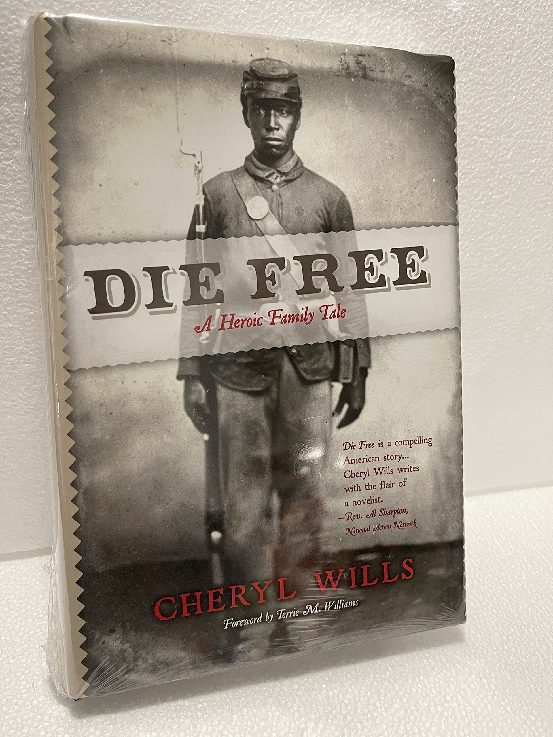 Die Free: A Heroic Family History Wills, Cheryl and Williams, Terrie M. by null
