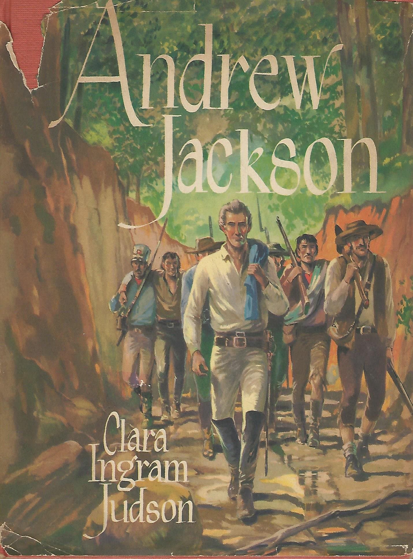 Andrew Jackson, Frontier Statesman Clara Ingram Judson and Lorence Bjorklund by null
