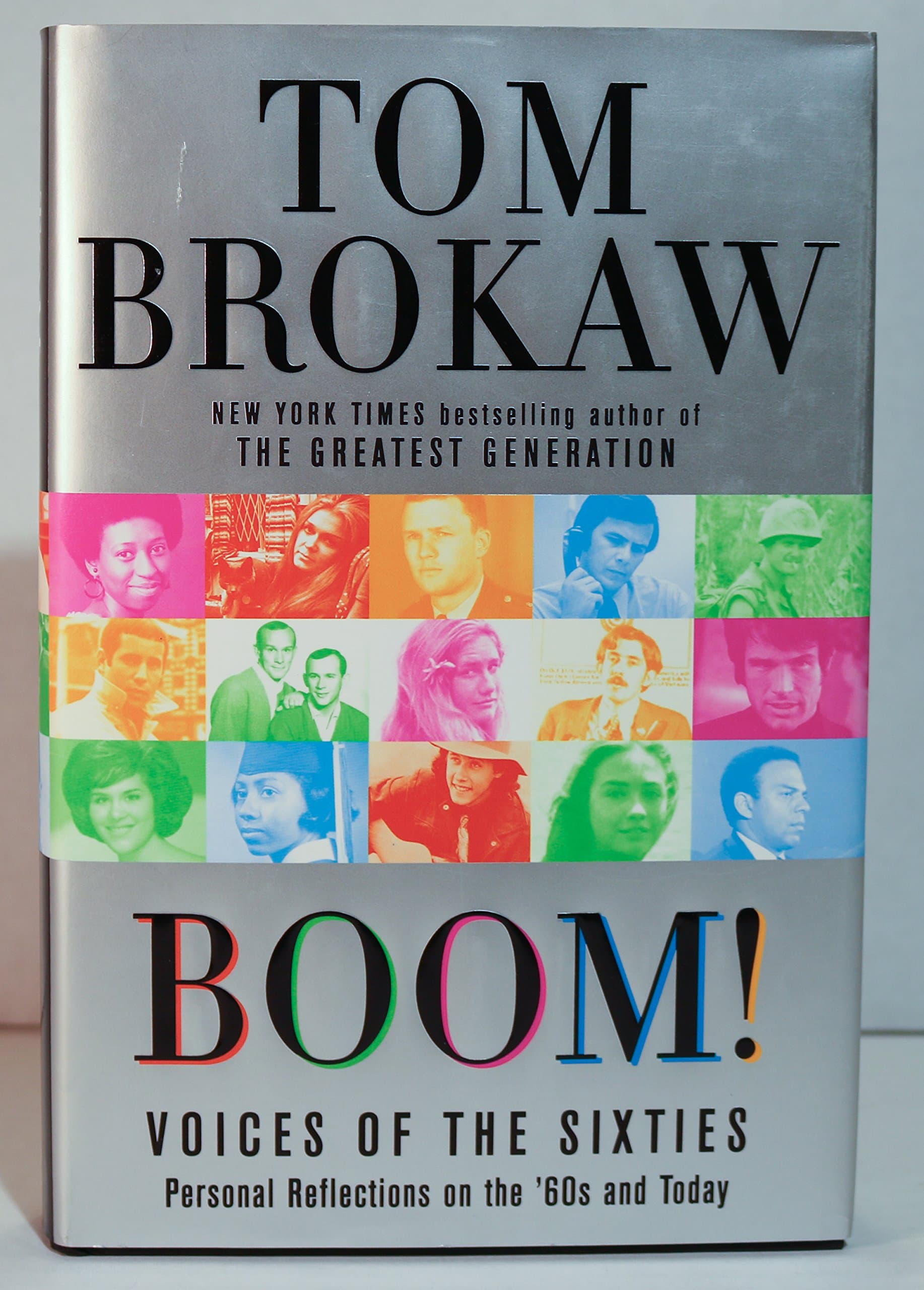 Boom!: Voices of the Sixties Personal Reflections on the '60s and Today Brokaw, Tom by null