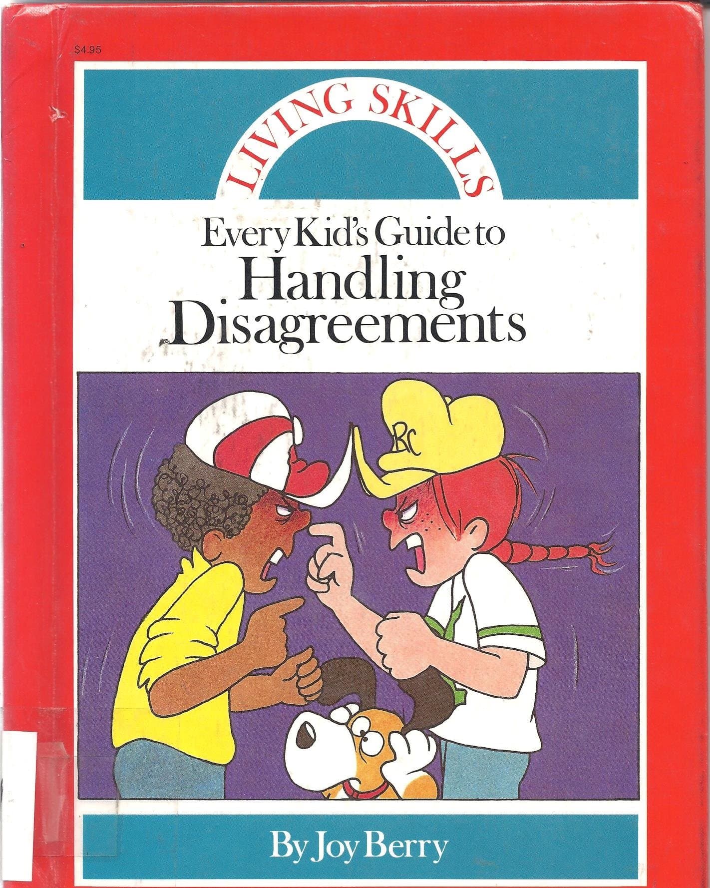 Every Kid's Guide to Handling Disagreements (Living Skills) Berry, Joy Wilt by null