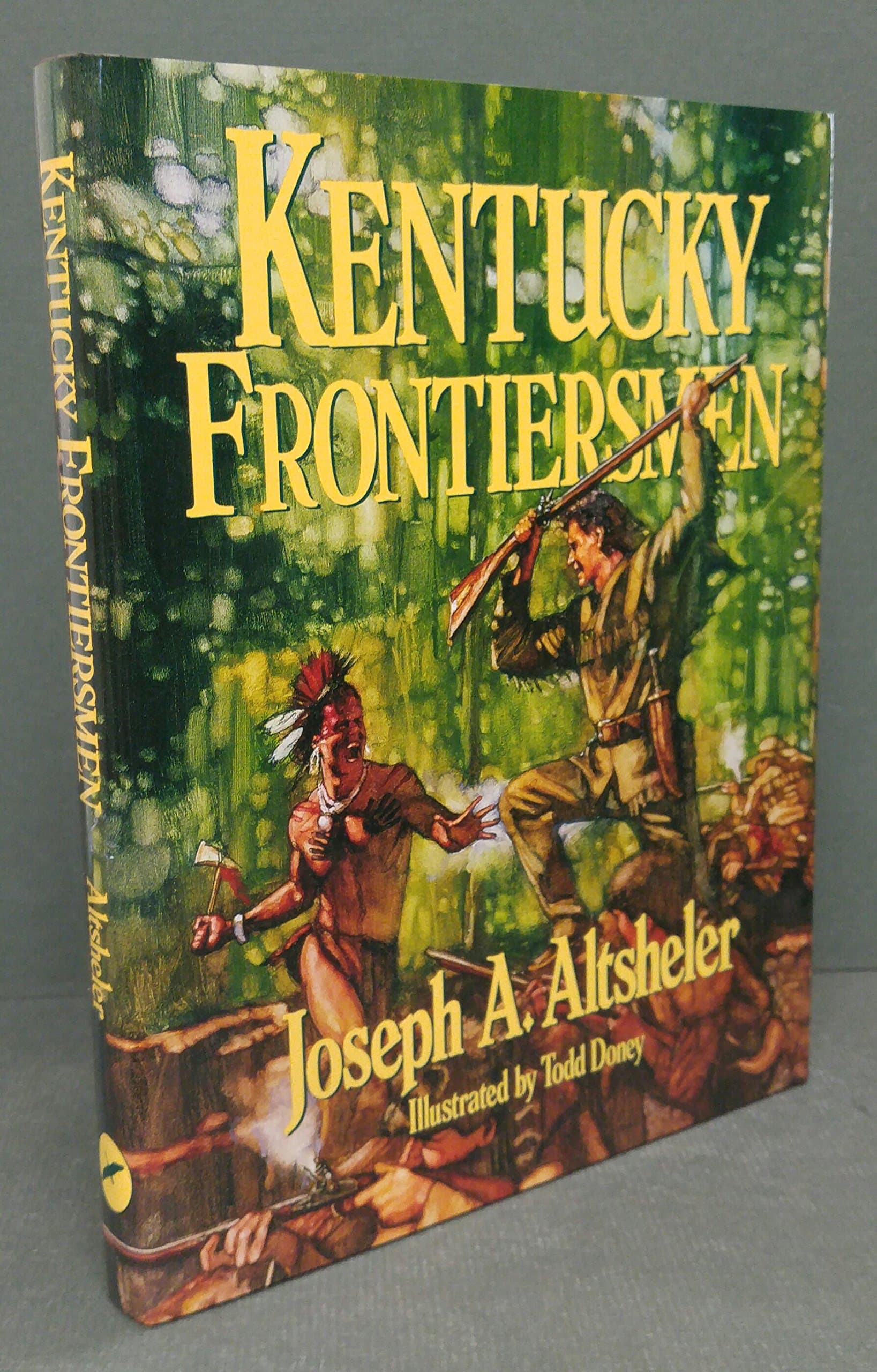 Kentucky Frontiersmen: The Adventures of Henry Ware, Hunter and Border Fighter Altsheler, Joseph A.; Kenton, Nathaniel and Doney, Todd by null