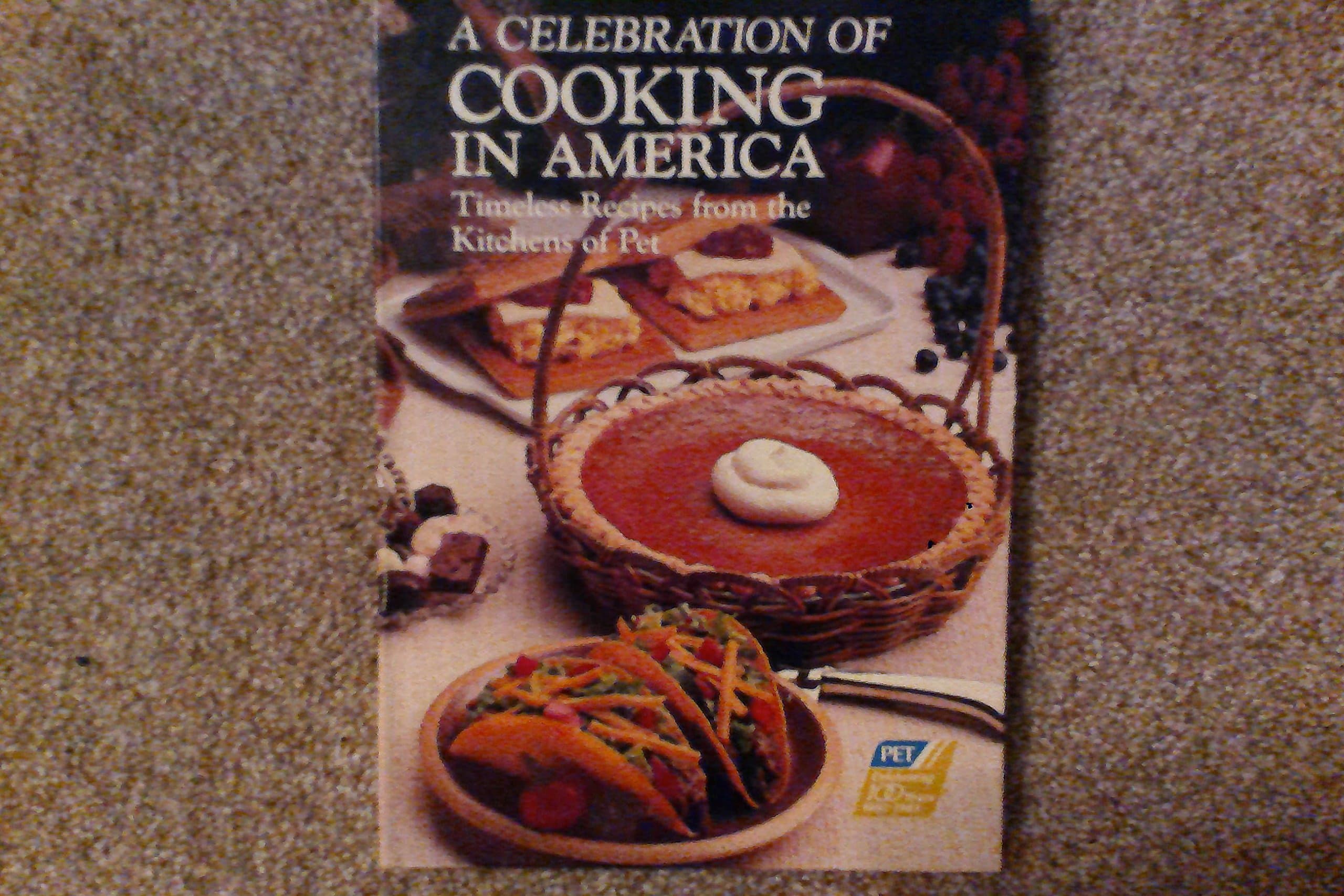 A Celebration of Cooking in America Author Unknown by null