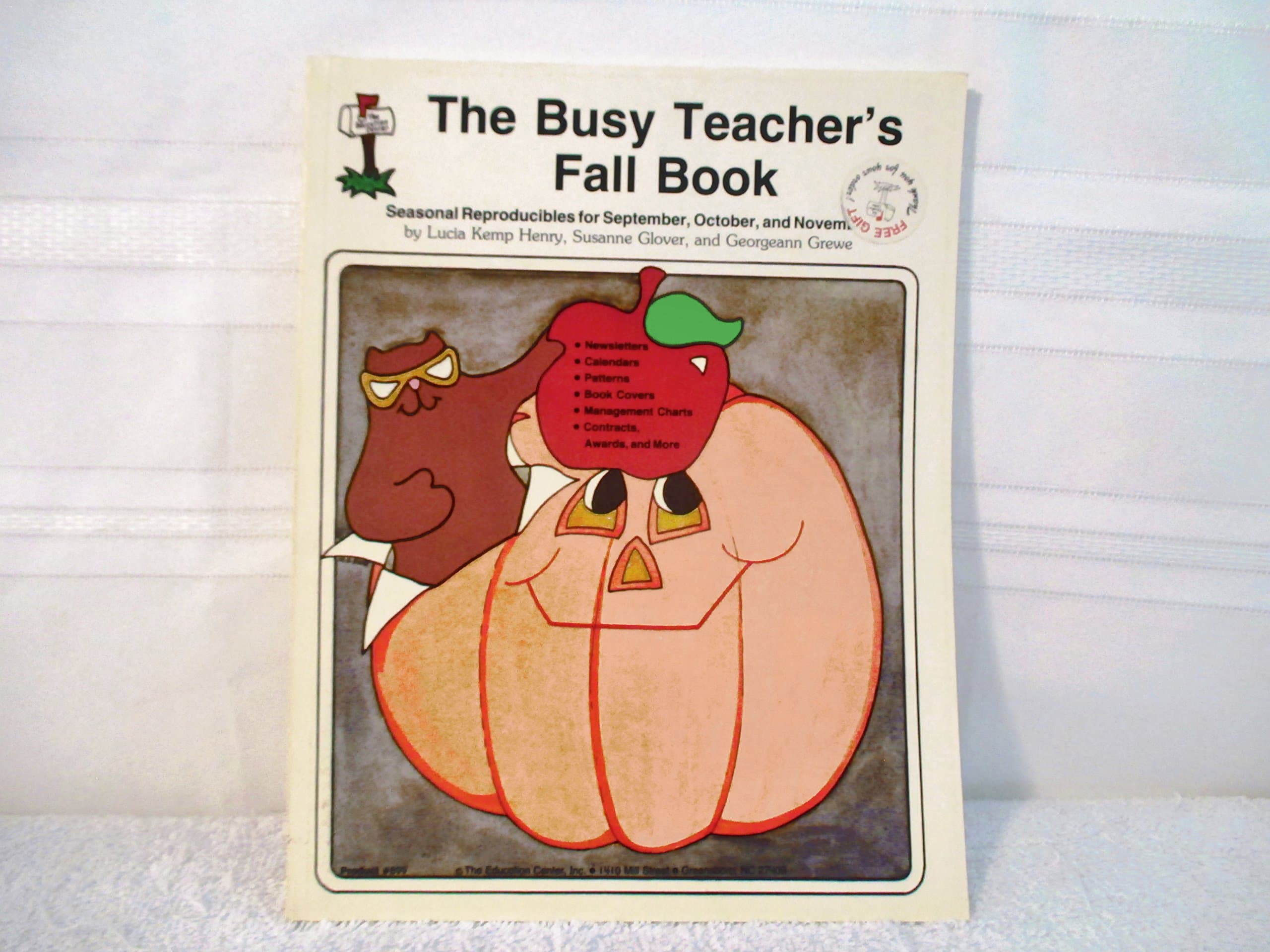 The busy teacher's fall book: Seasonal reproducibles for September, October, and November Henry, Lucia Kemp by null