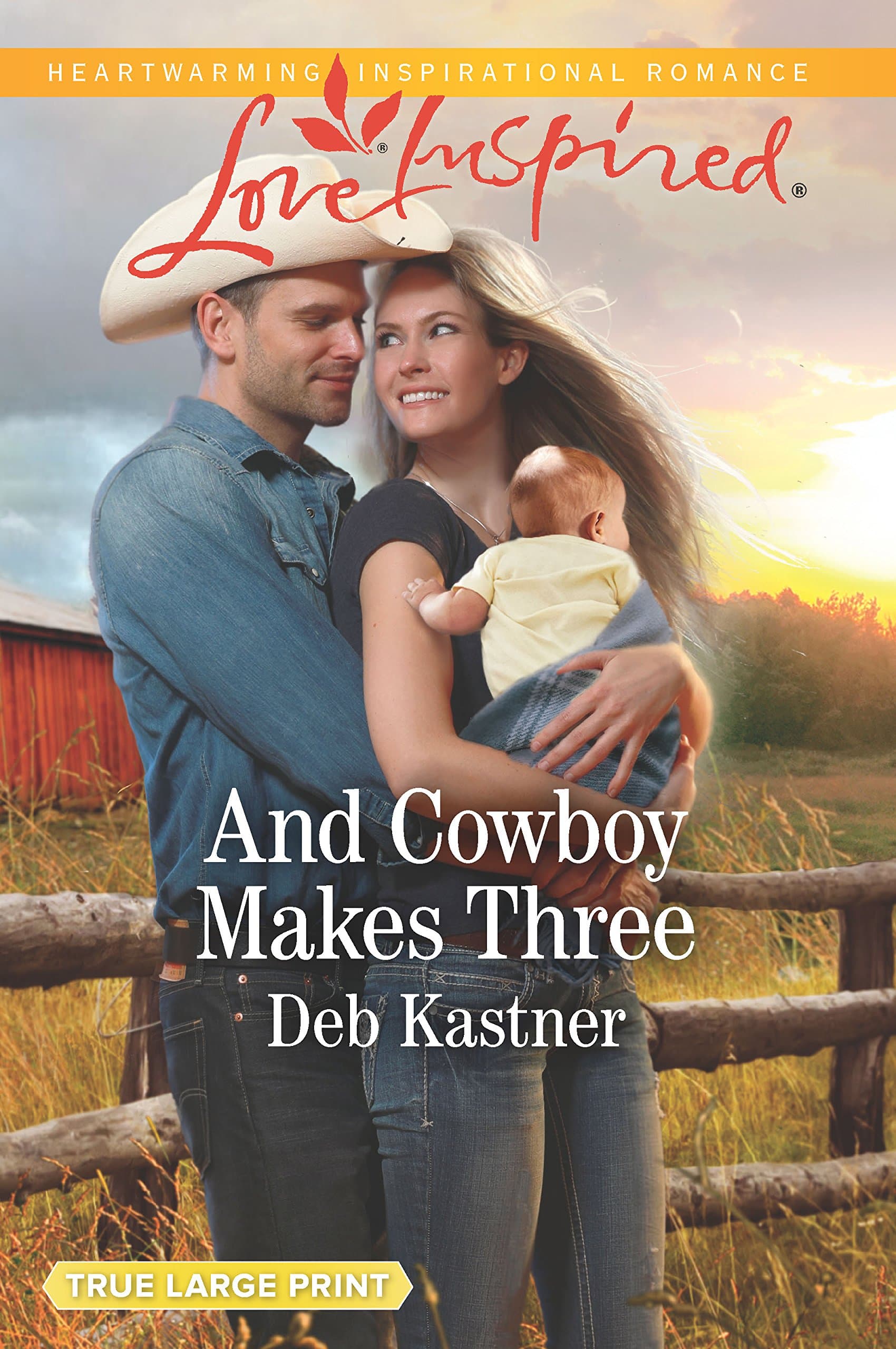 And Cowboy Makes Three (Cowboy Country, 7) Kastner, Deb by null