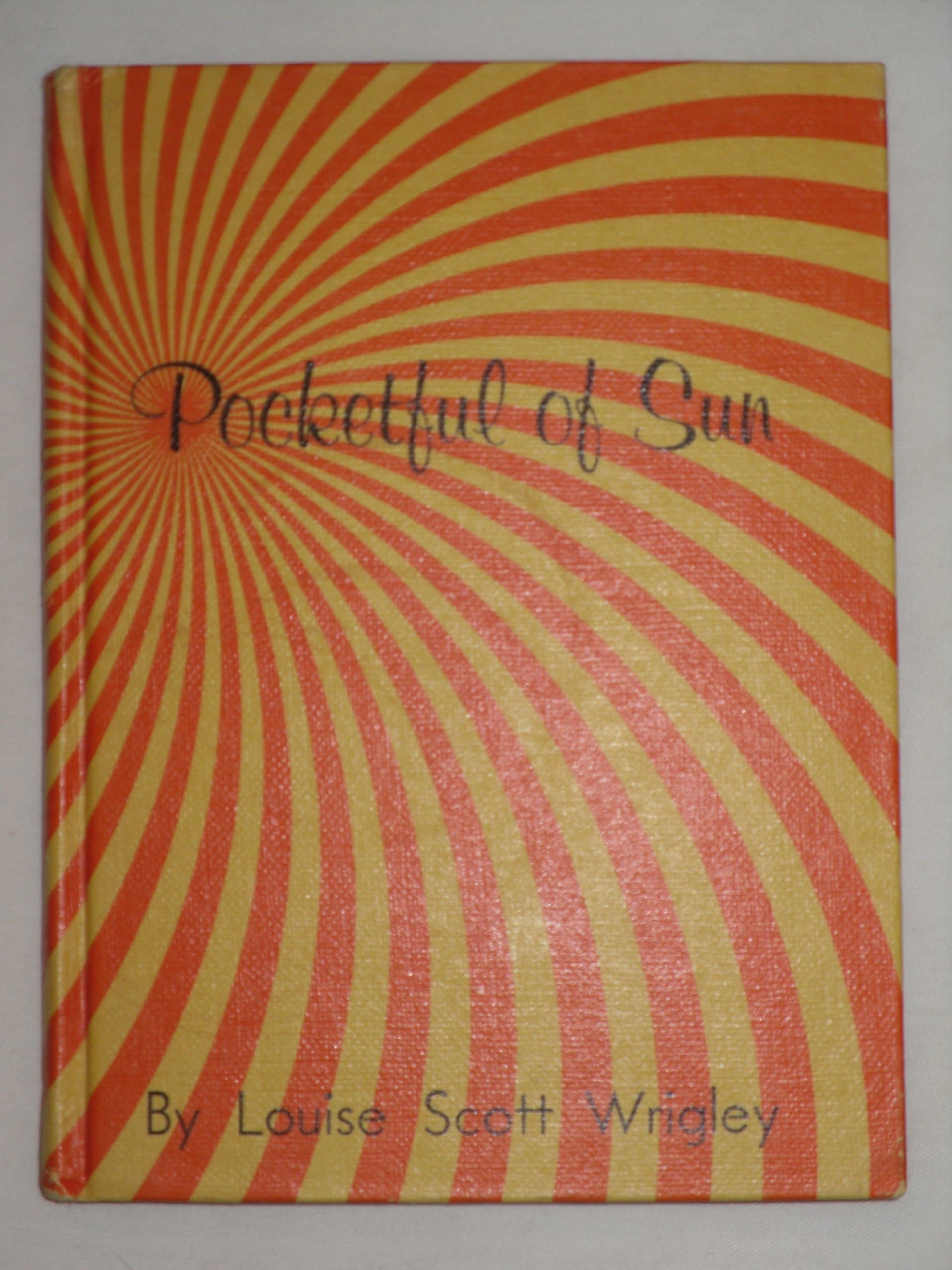 Pocketful of sun Wrigley, Louise Scott by null