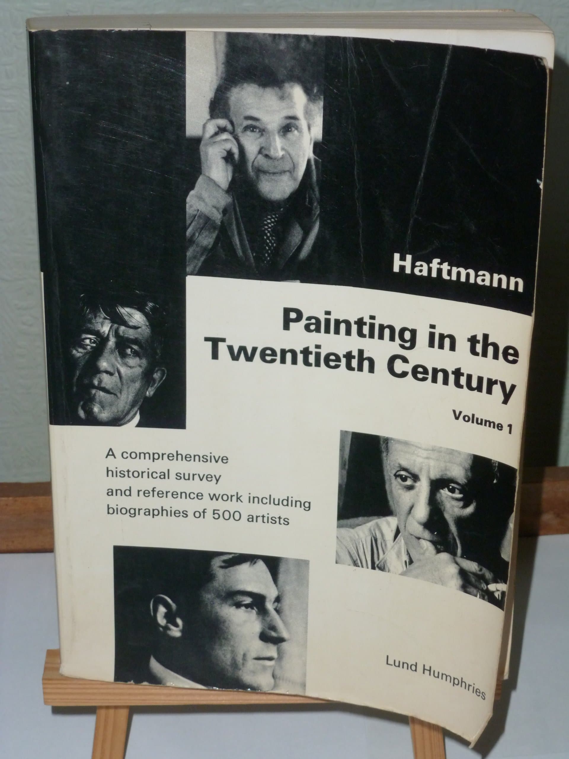 Painting in the Twentieth Century: An Analysis of the Artists and Their Work Haftmann, Werner by null