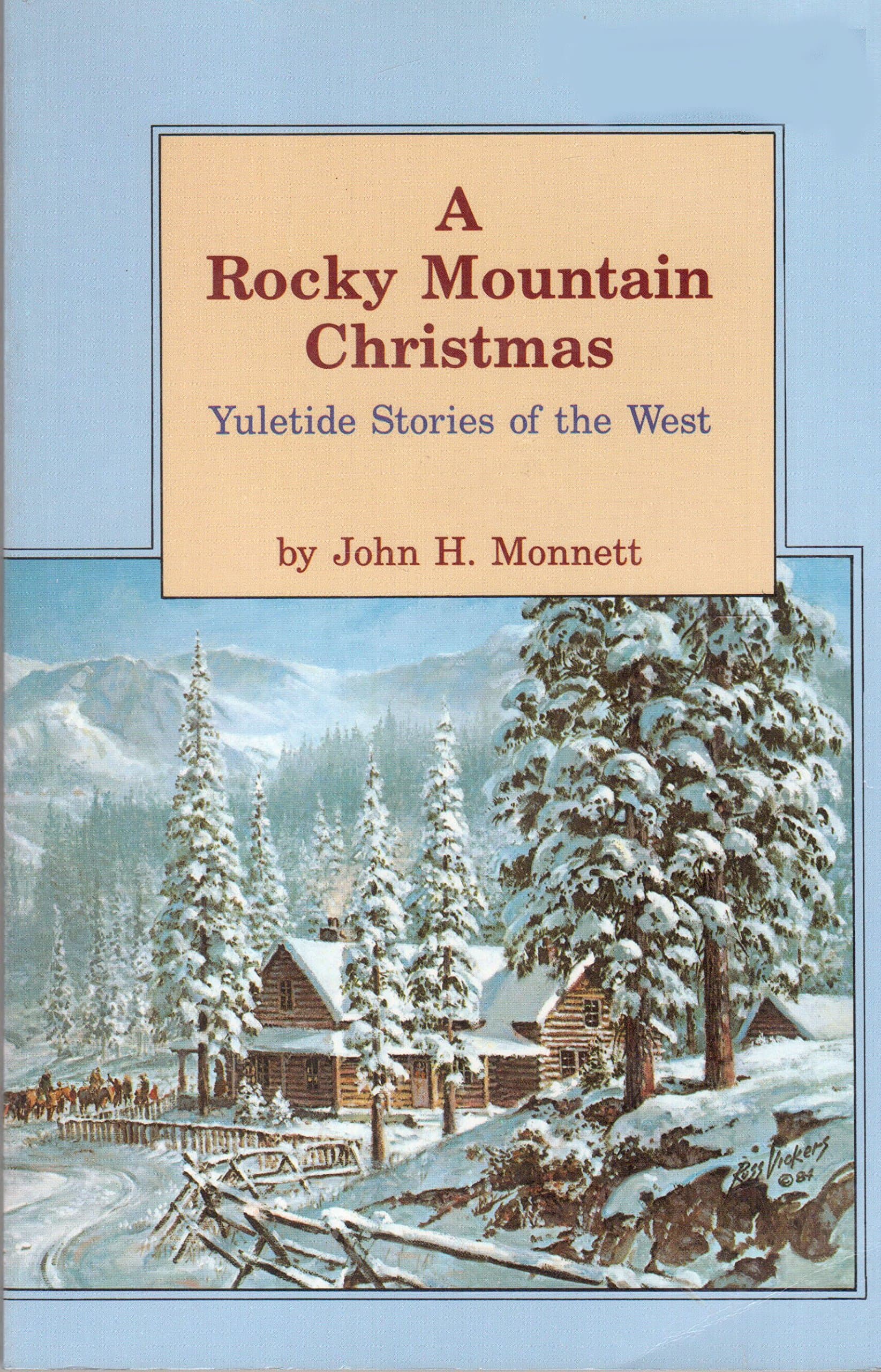A Rocky Mountain Christmas: Yuletide Stories of the West (The Pruett Series) Monnett, John by null