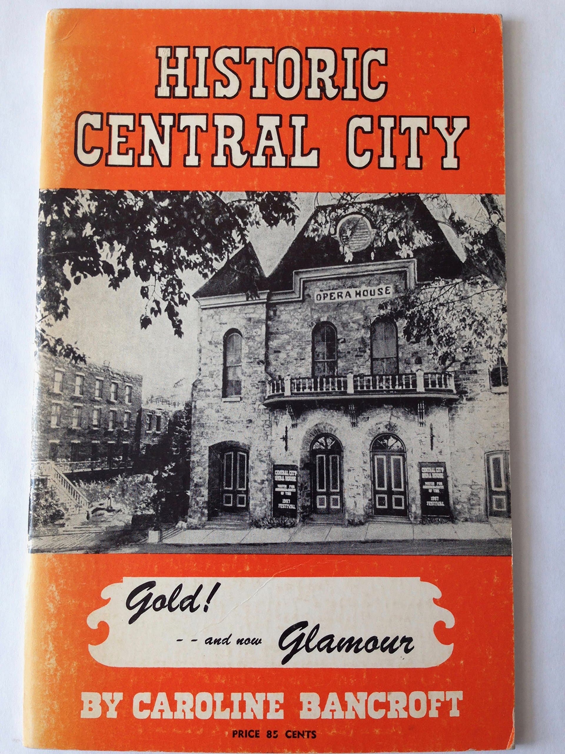 Historic Central City Bancroft, Caroline by null