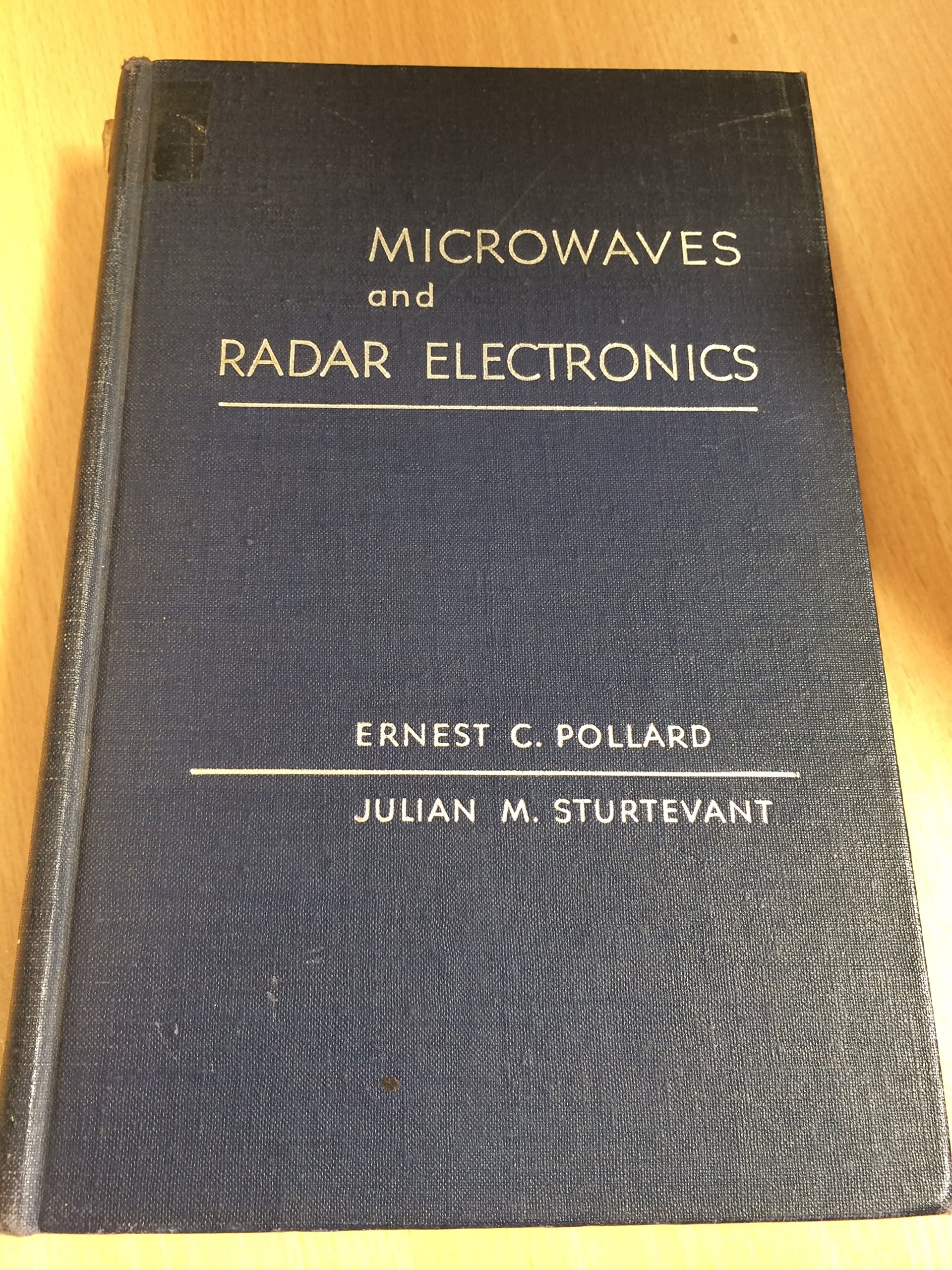 Microwaves and radar electronics Pollard, Ernest C by null