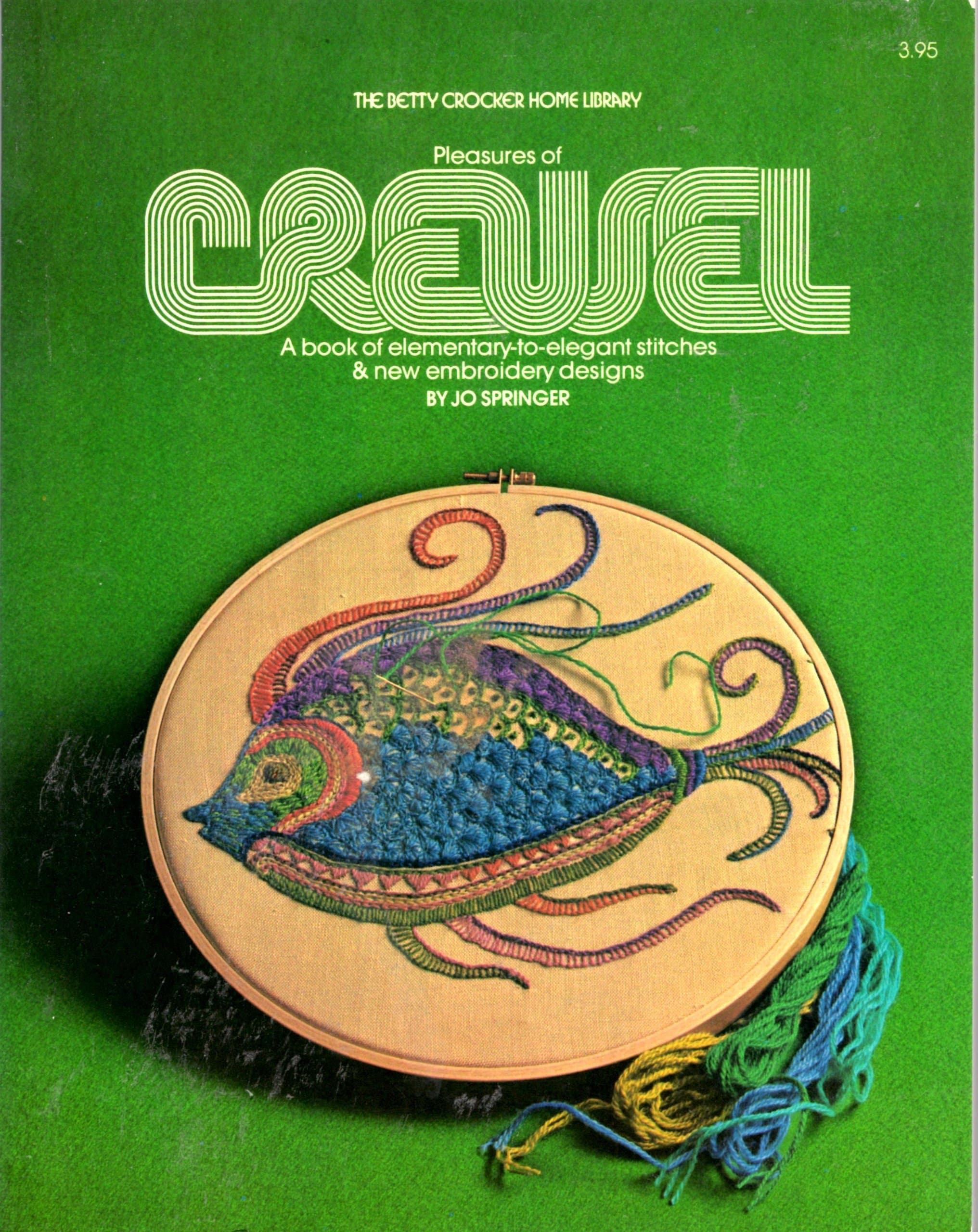 Pleasures of Crewel Springer, J. by null