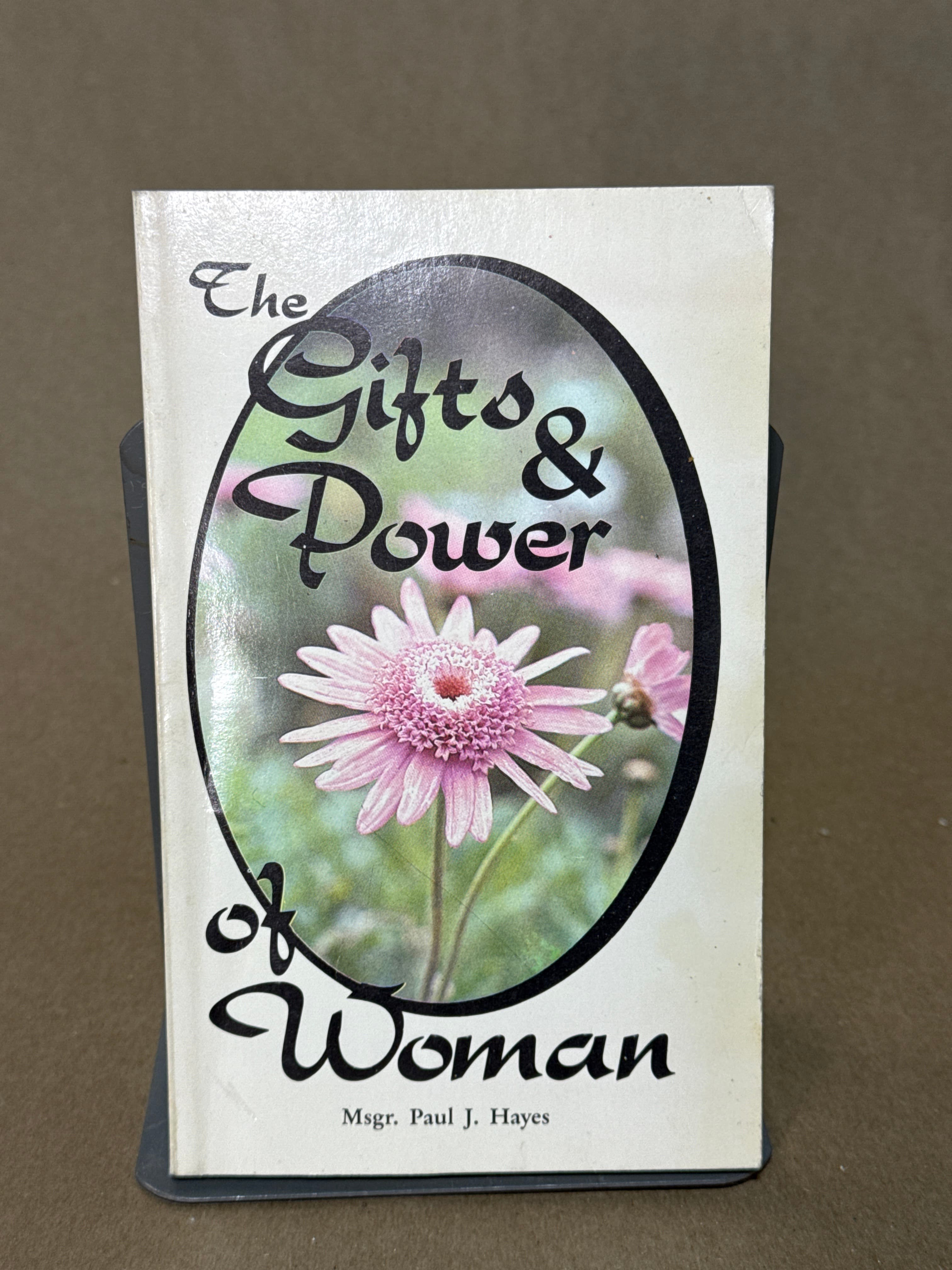 The Gifts and Power of Woman by Msgr. Paul J. Hayes - front cover